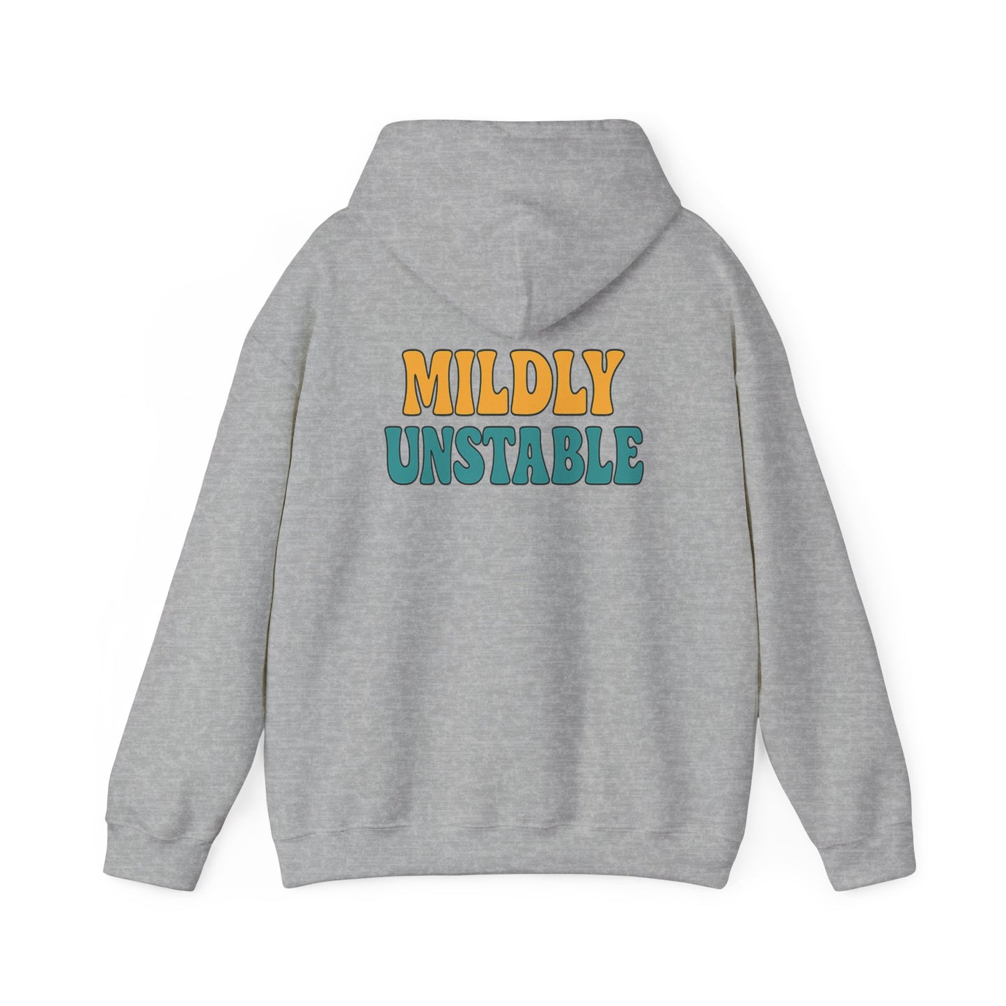 Mildly Unstable Hoodie