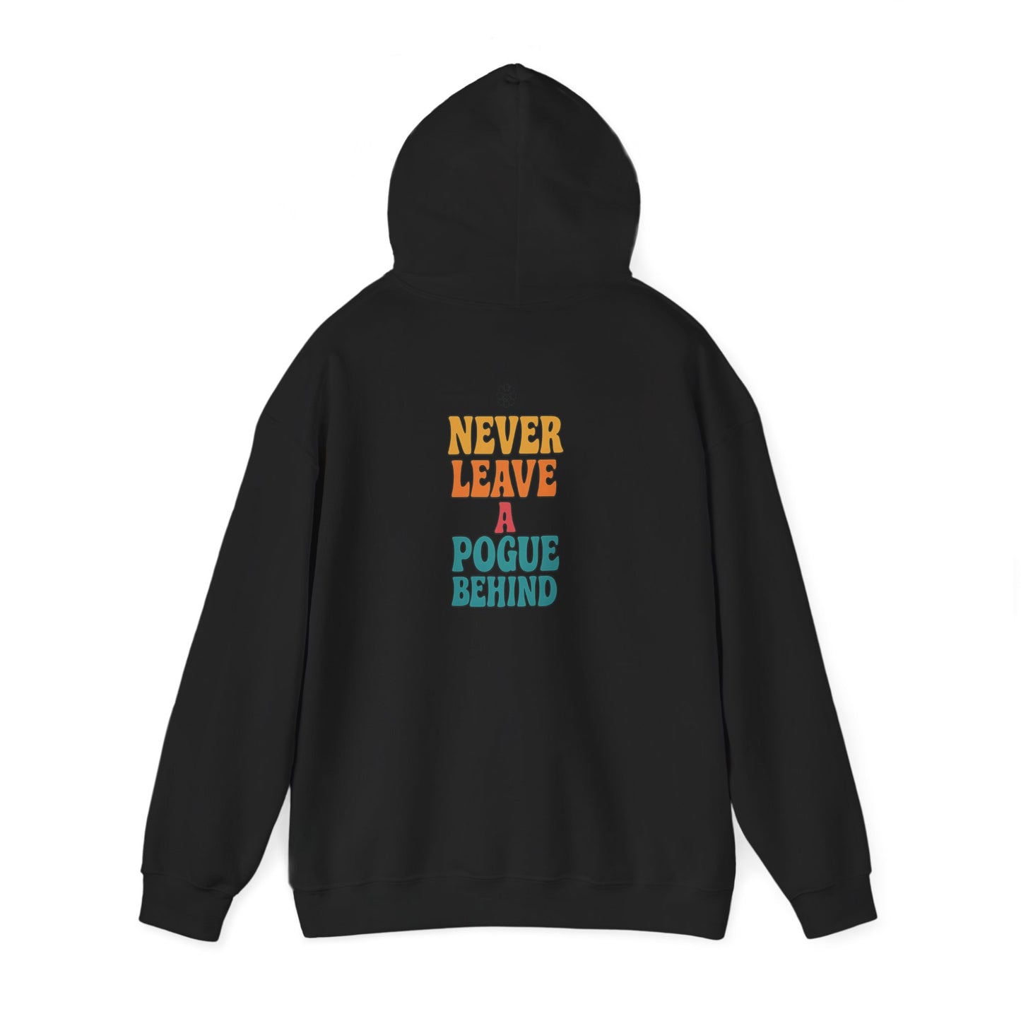 No Pogues Left Behind Hoodie