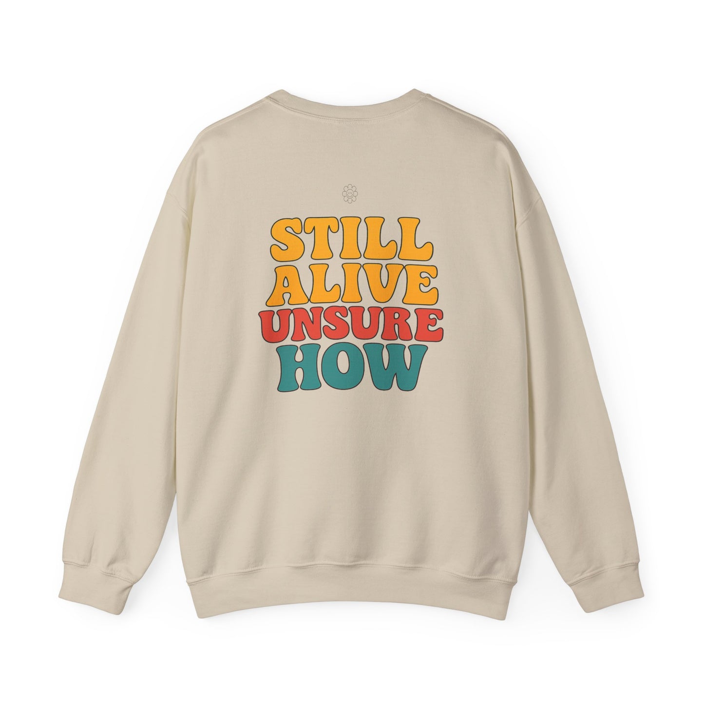 Still Alive Crewneck