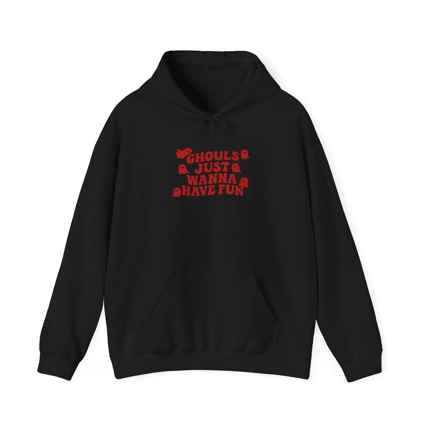 Ghouls Just Wanna Have Fun Hoodie