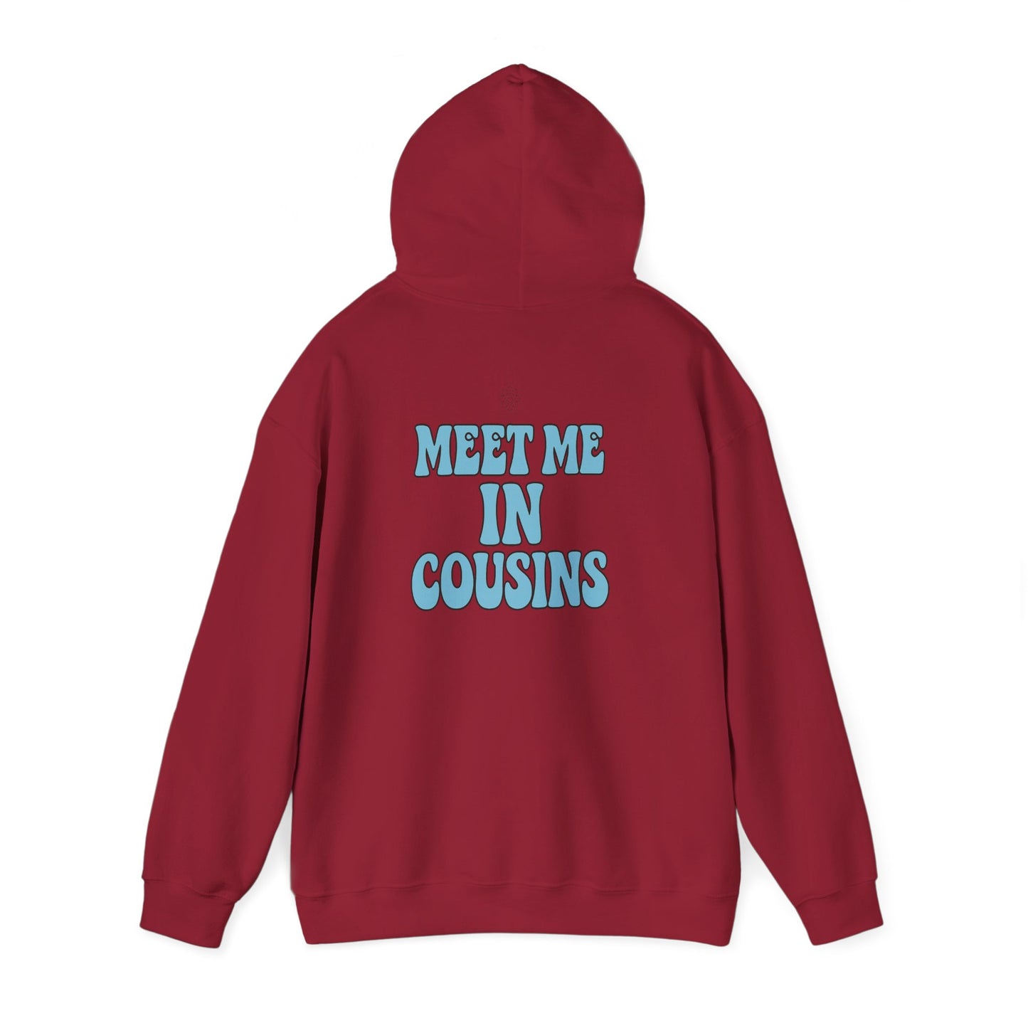 Meet Me In Cousins Hoodie