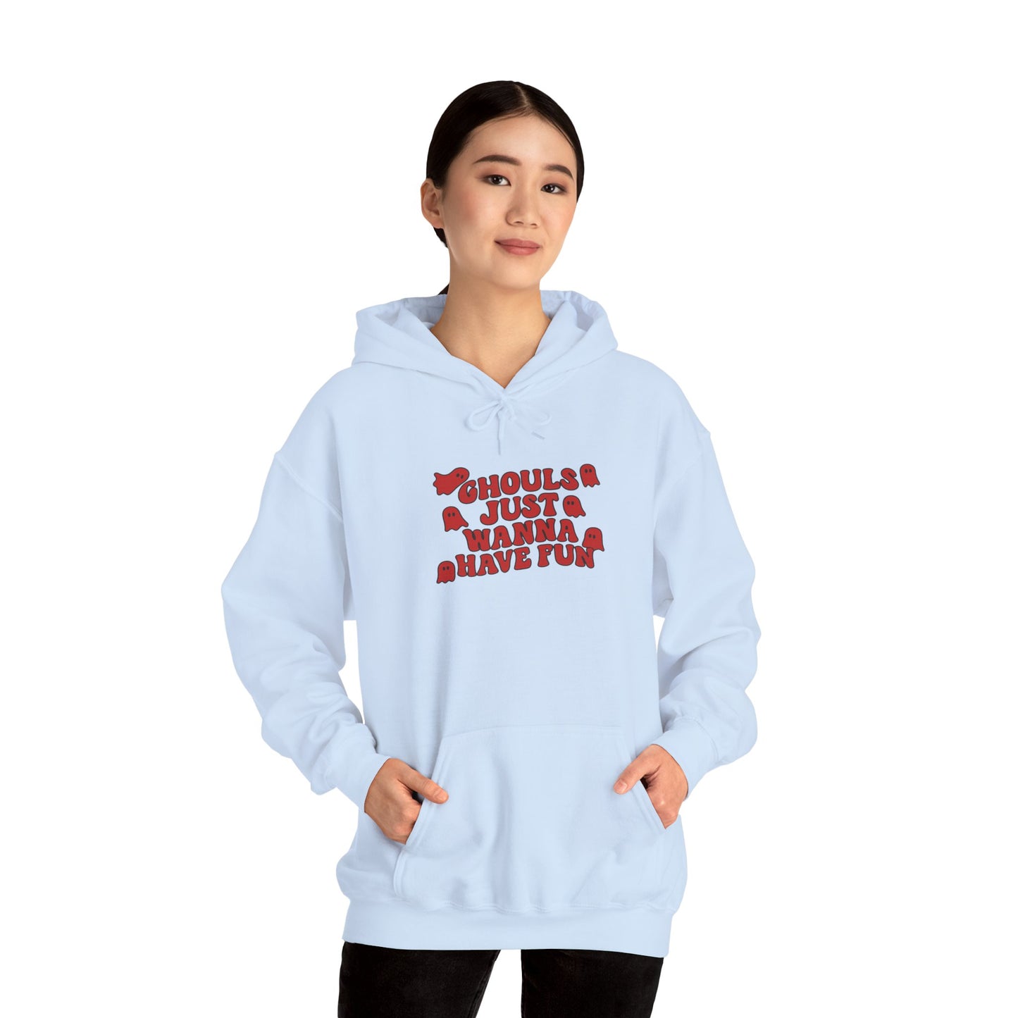 Ghouls Just Wanna Have Fun Hoodie