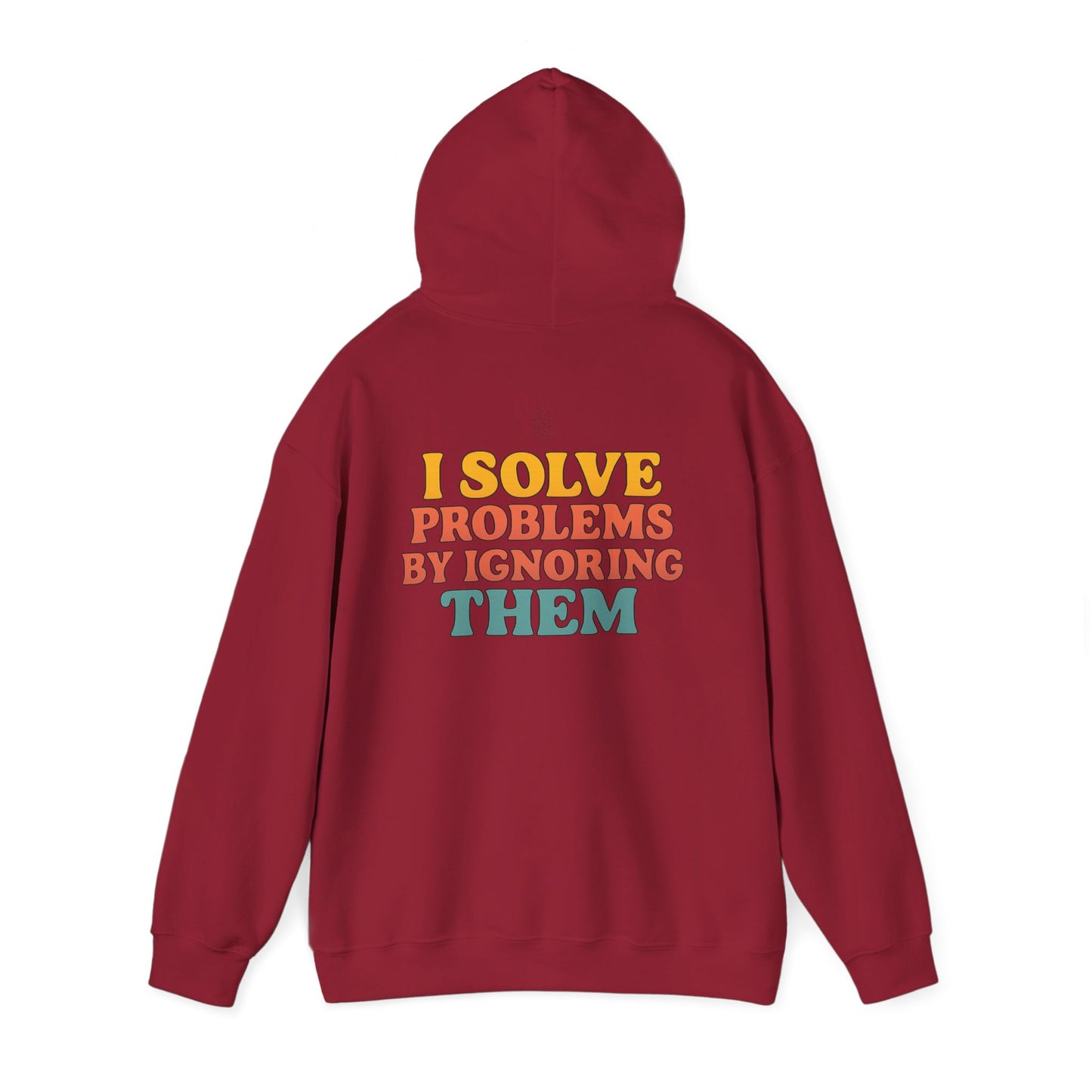 I Solve Problems Hoodie