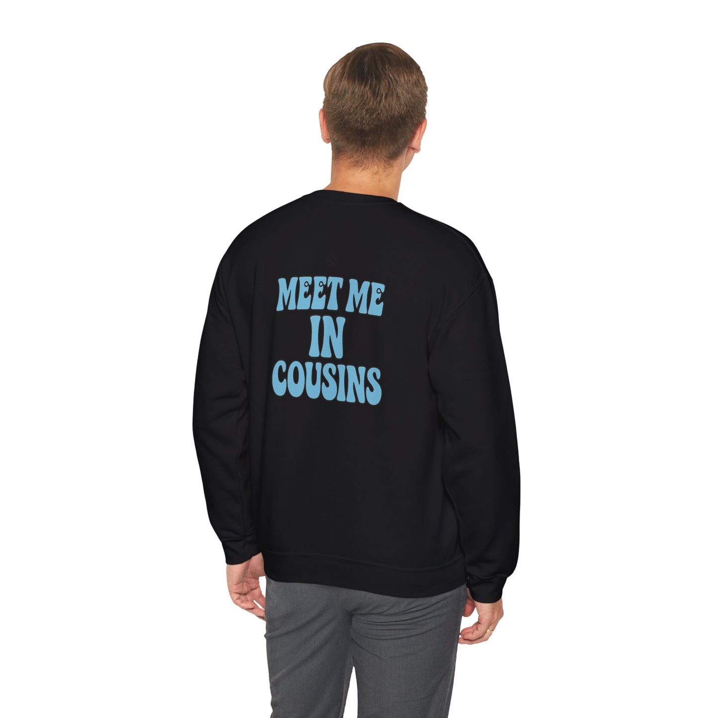 Meet Me In Cousins Crewneck