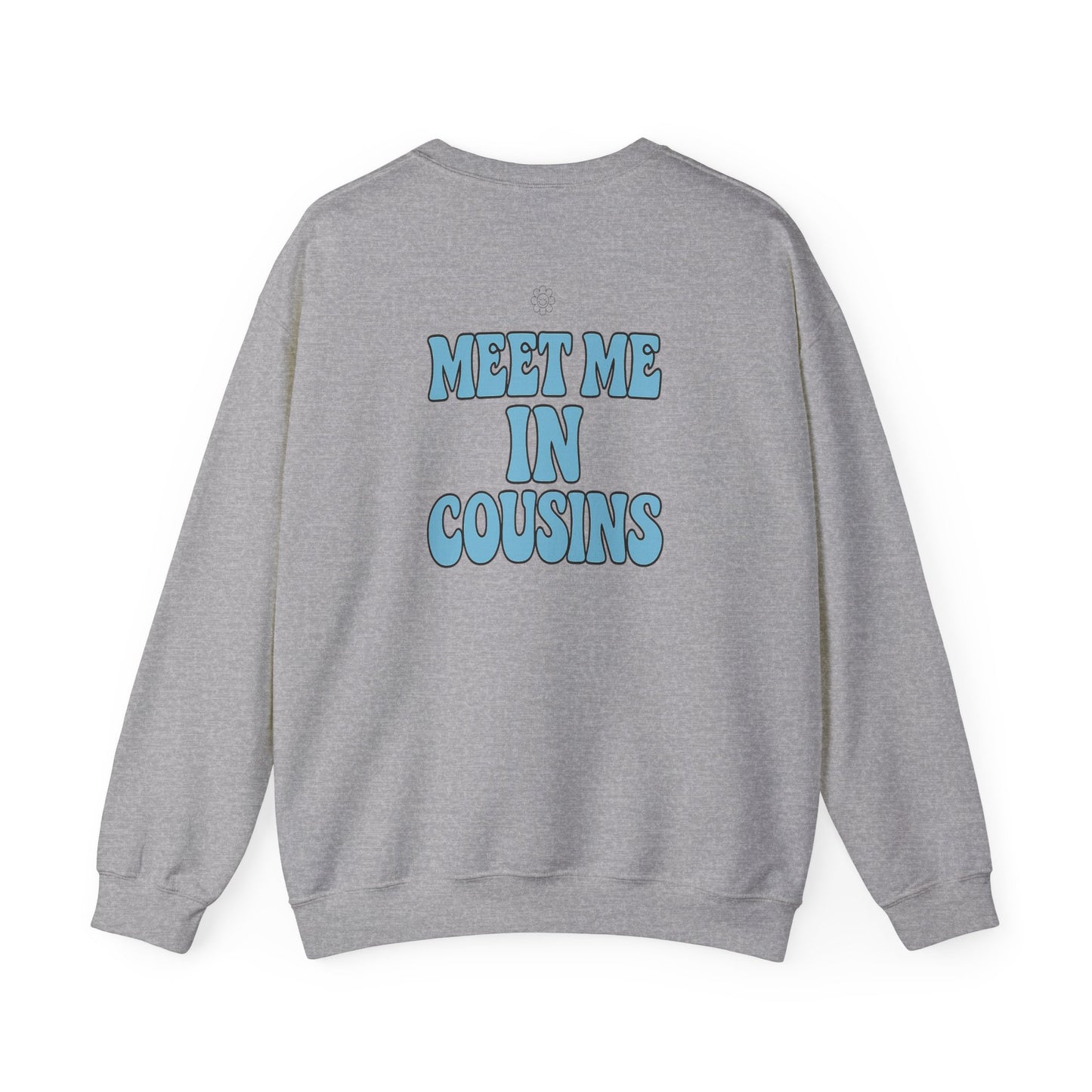 Meet Me In Cousins Crewneck