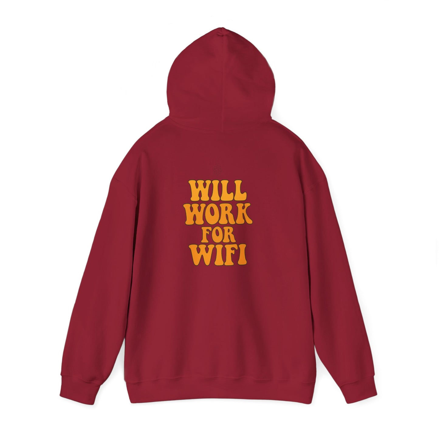 Will Work For Wifi Hoodie
