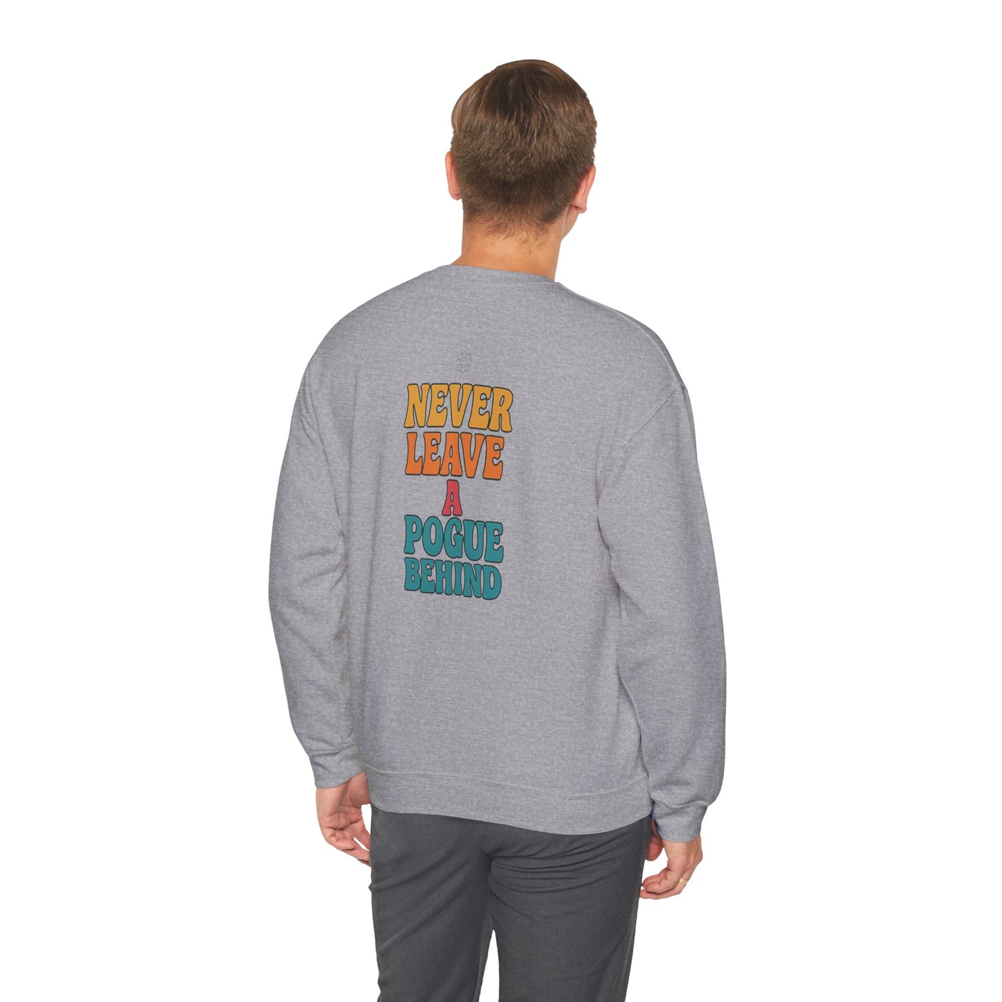 No Pogues Left Behind Crewneck