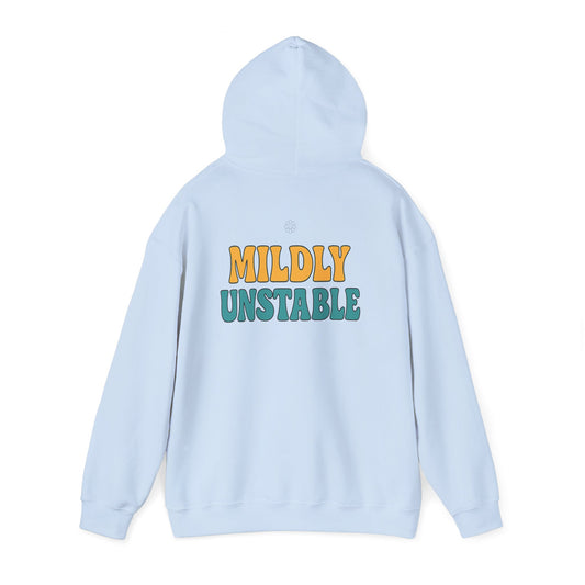 Mildly Unstable Hoodie