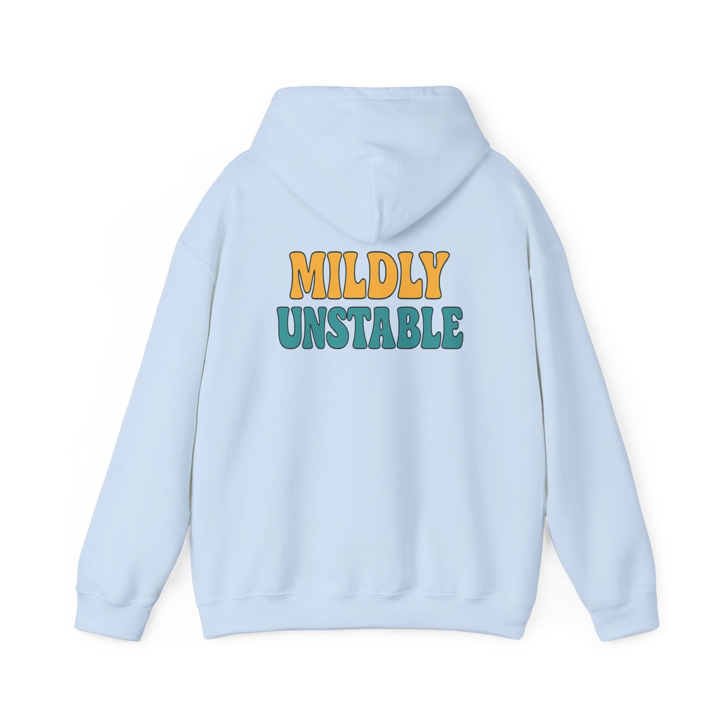 Mildly Unstable Hoodie