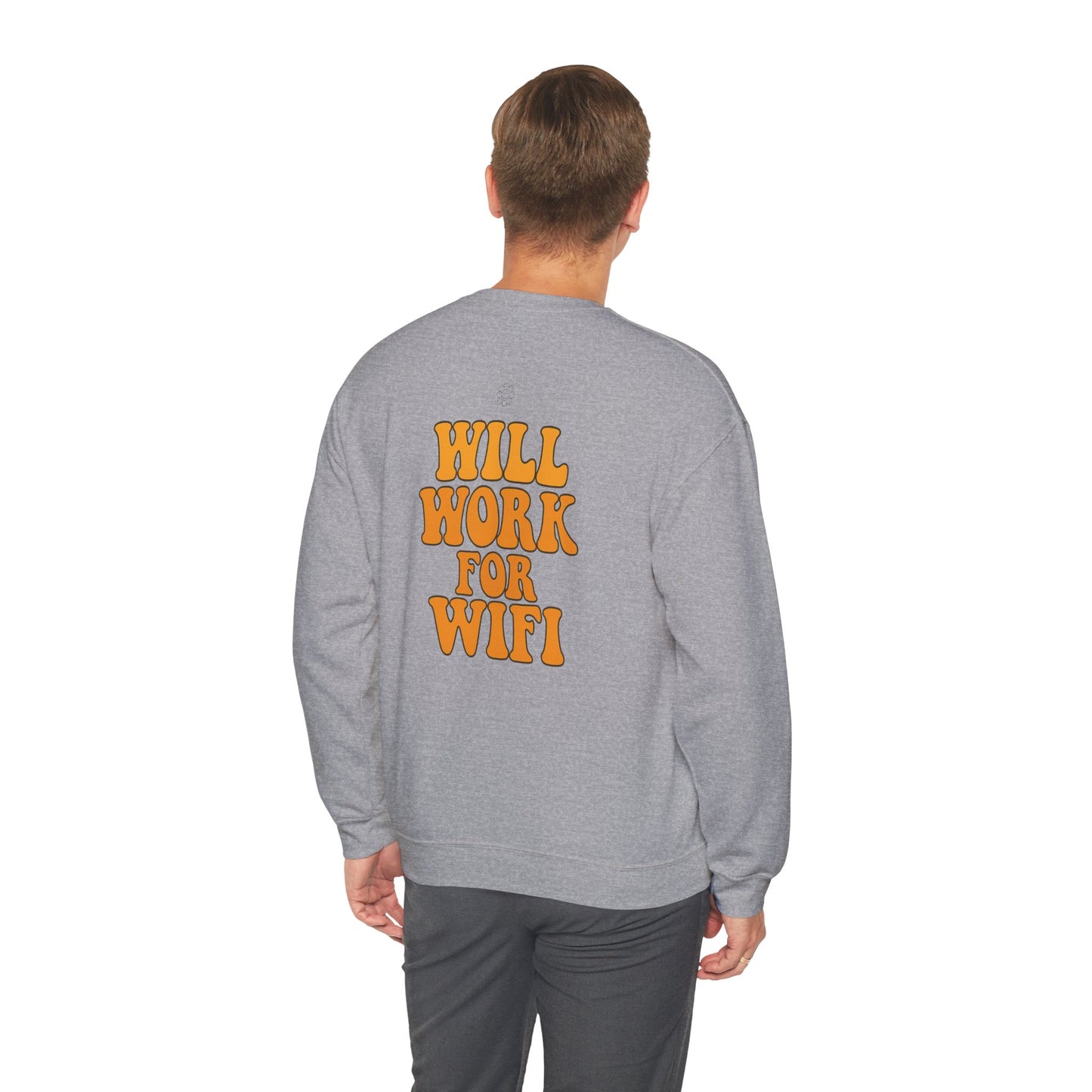 Will Work For Wifi Crewneck
