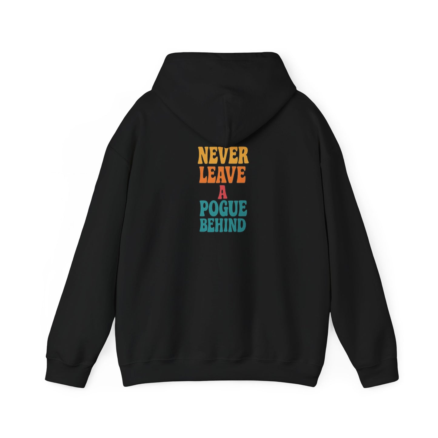 No Pogues Left Behind Hoodie