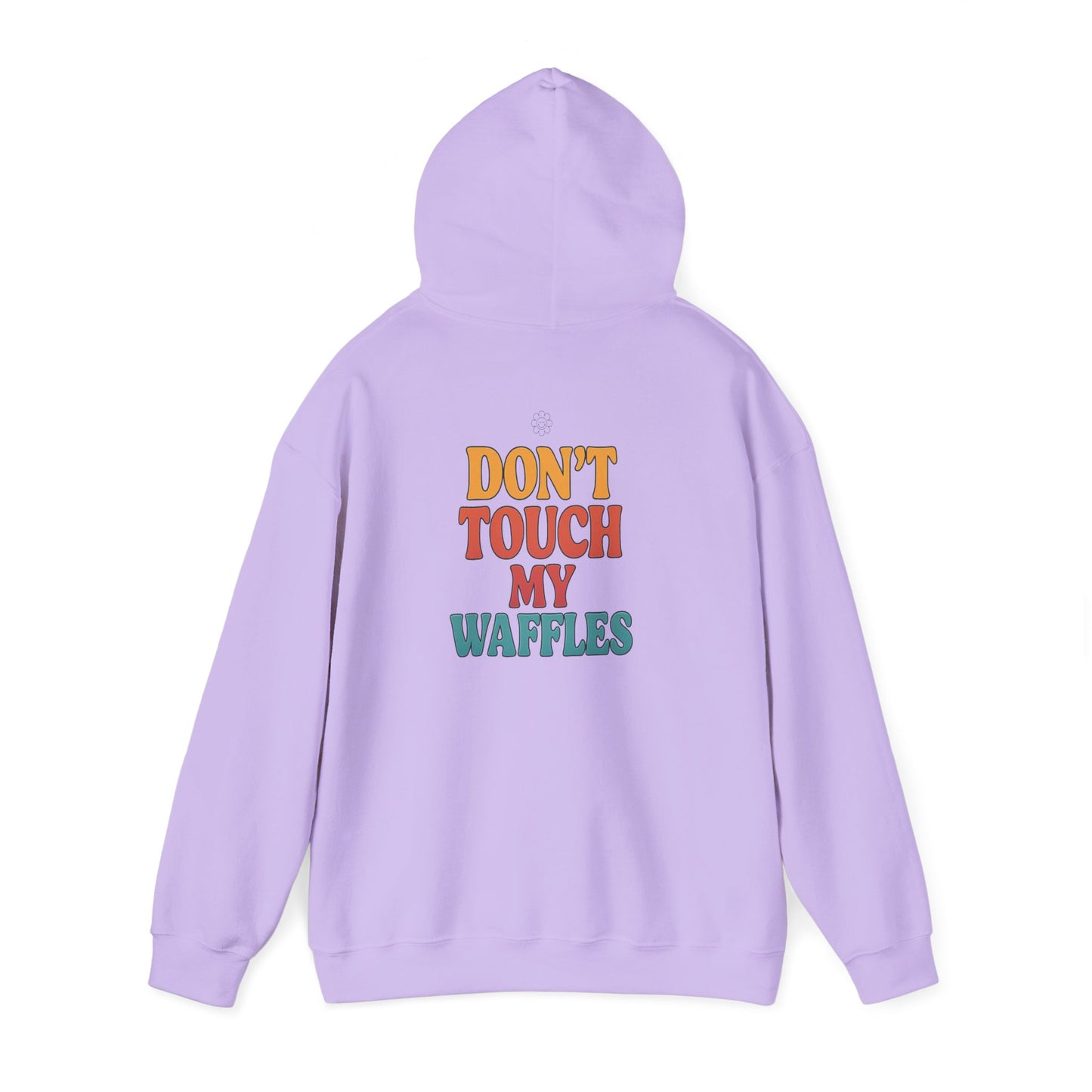 Don't Touch My Waffles Hoodie