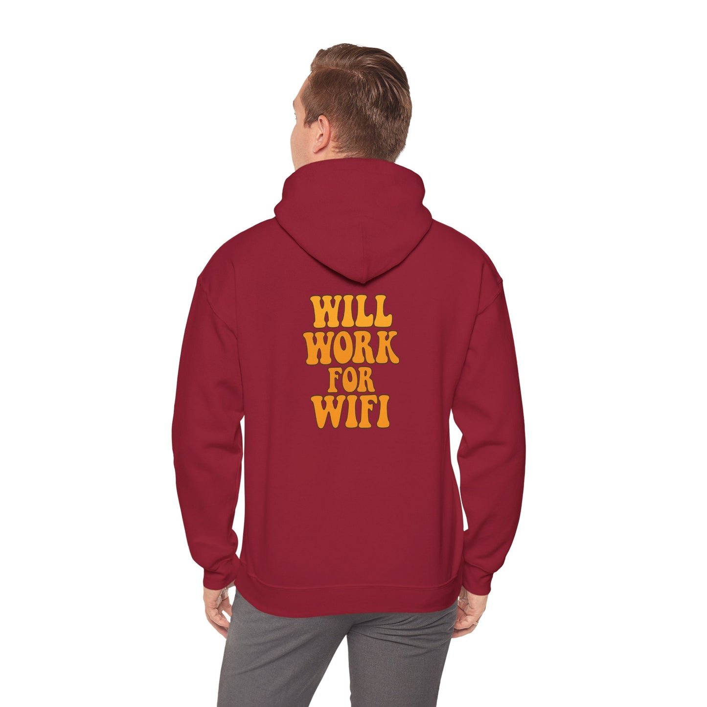Will Work For Wifi Hoodie