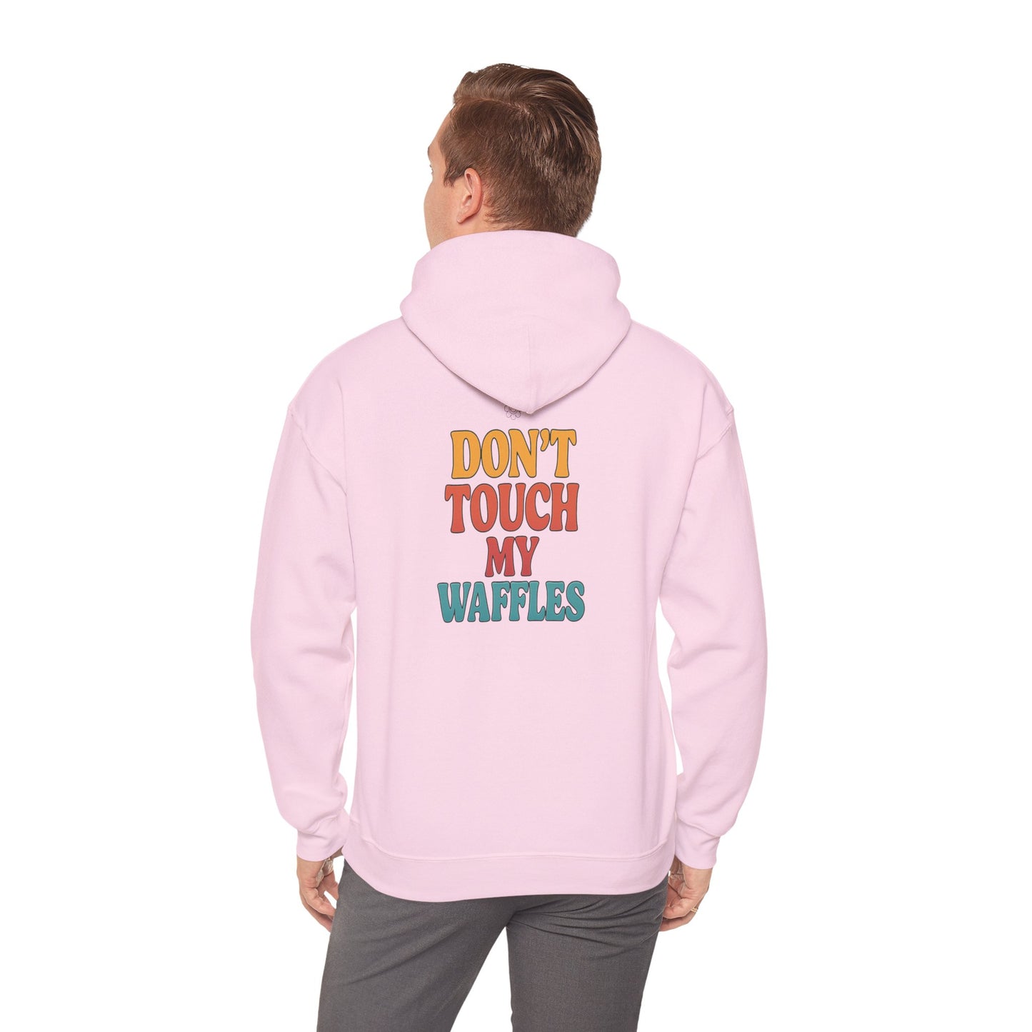 Don't Touch My Waffles Hoodie