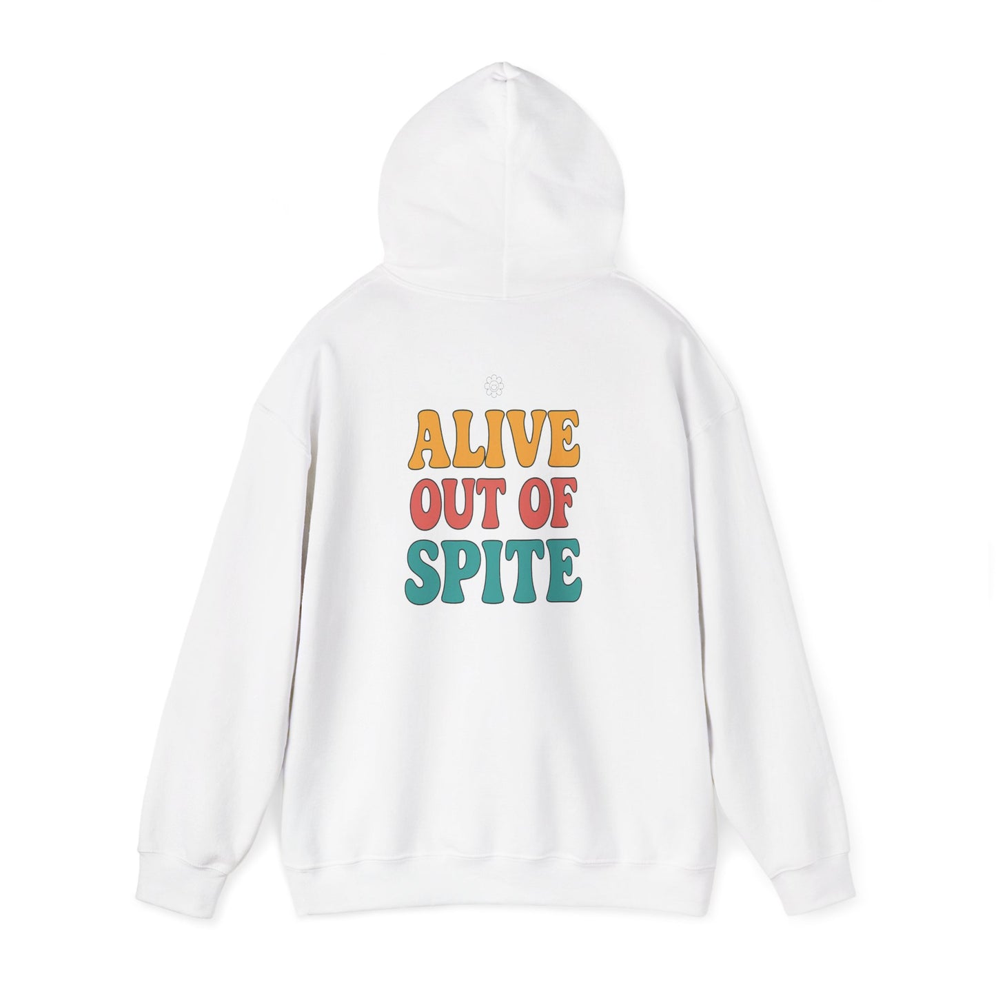 Alive Out Of Spite Hoodie
