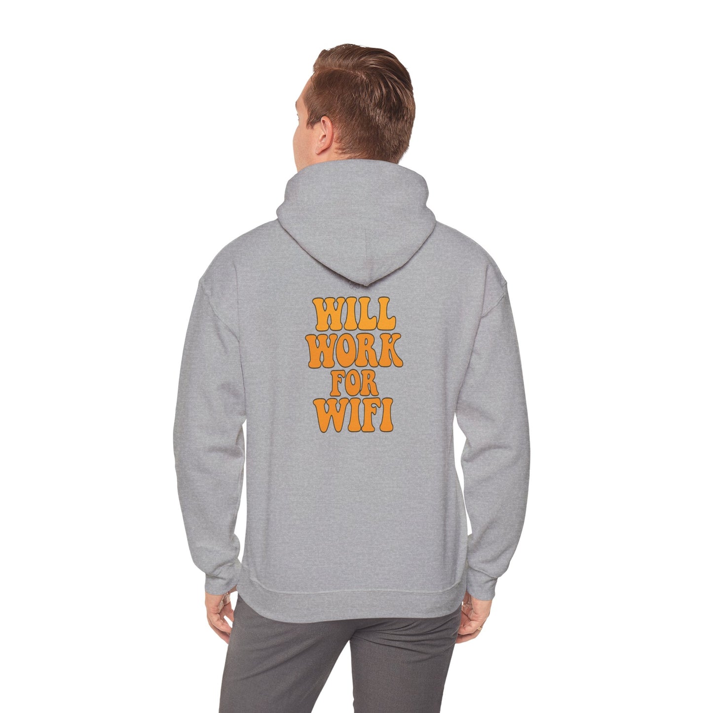 Will Work For Wifi Hoodie