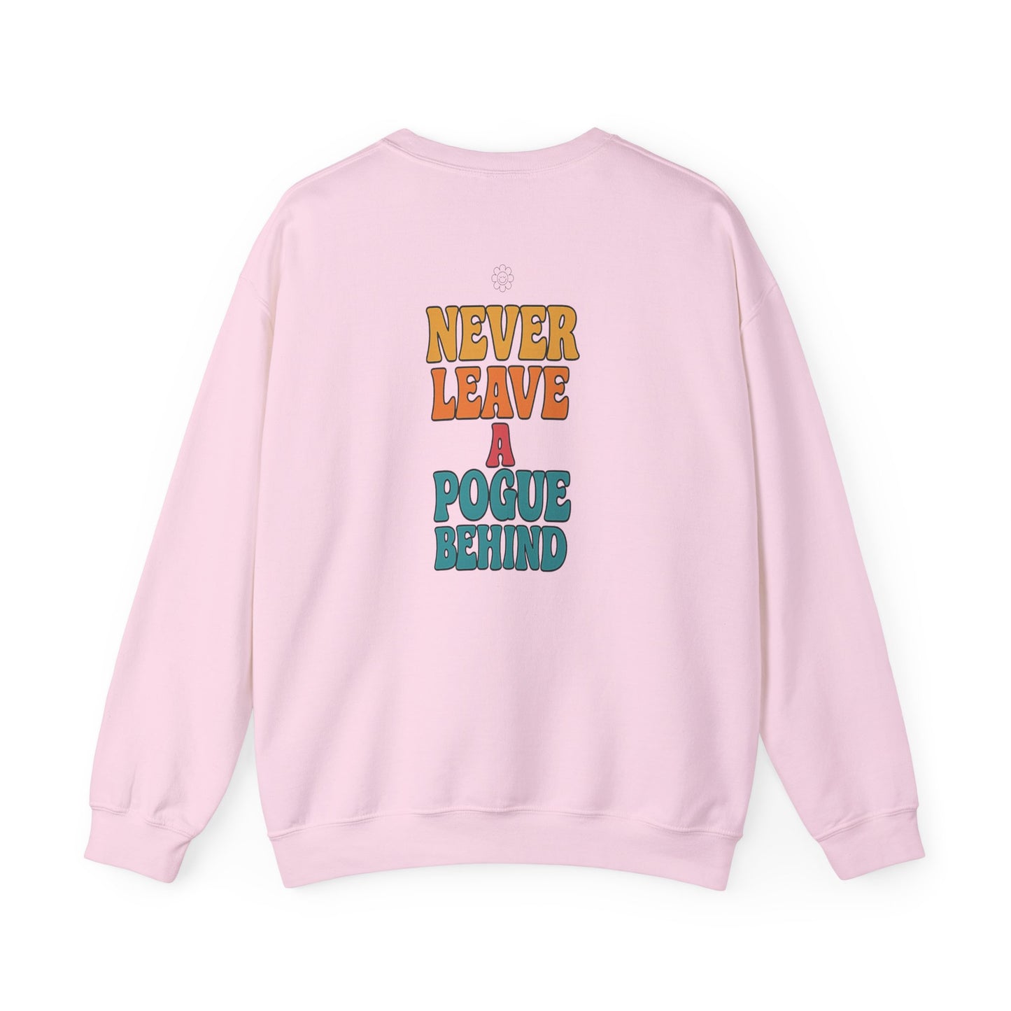 No Pogues Left Behind Crewneck