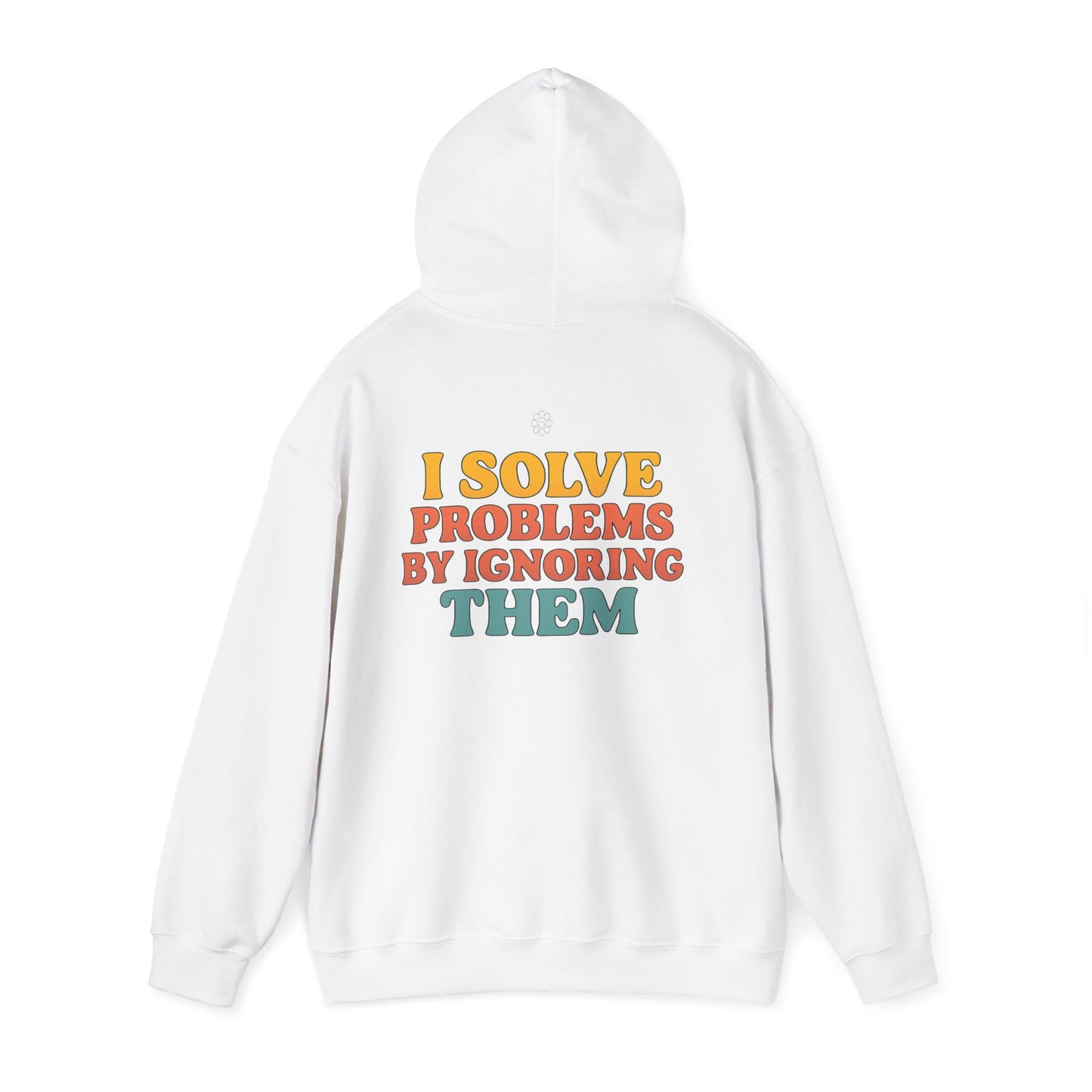 I Solve Problems Hoodie