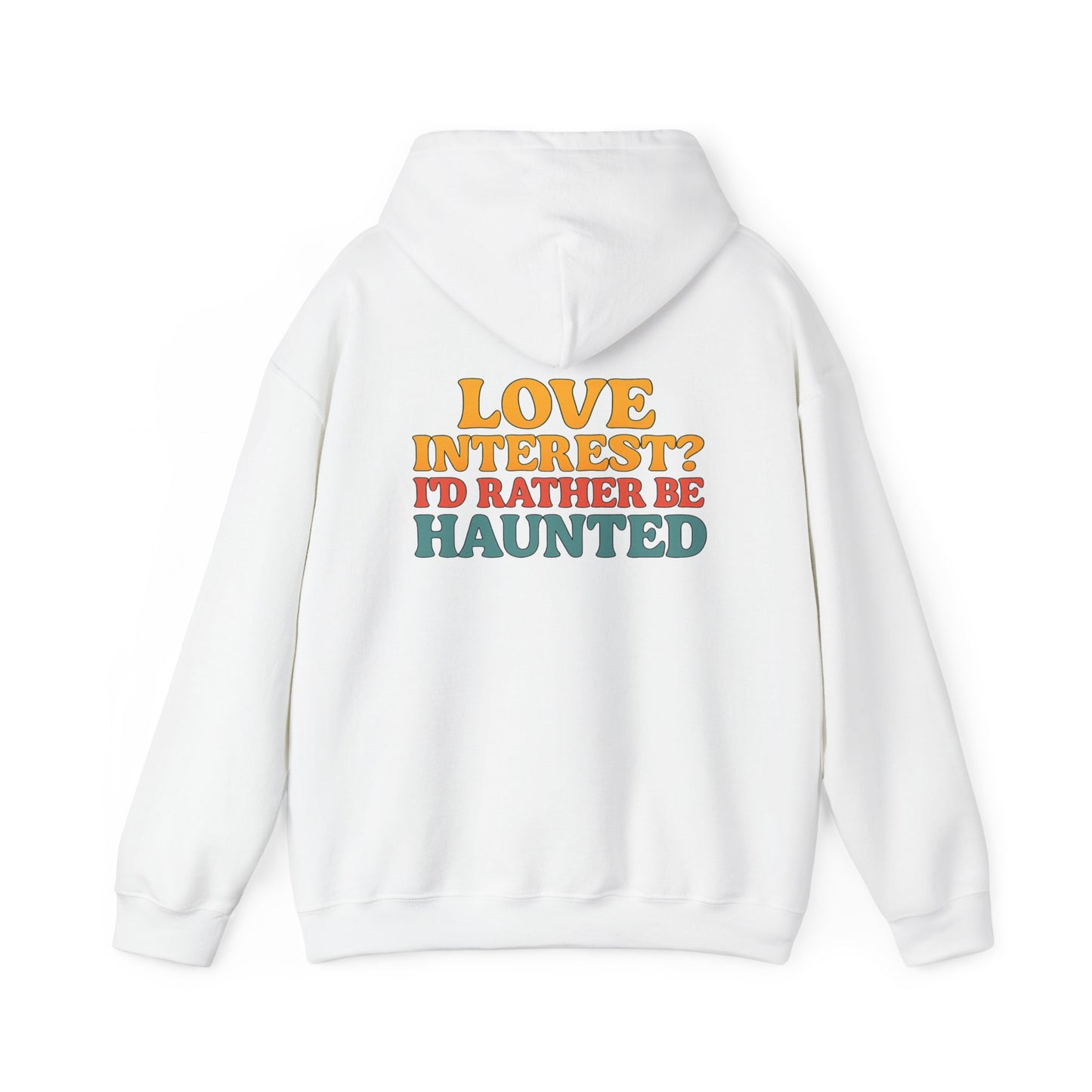 Rather Be Haunted Hoodie