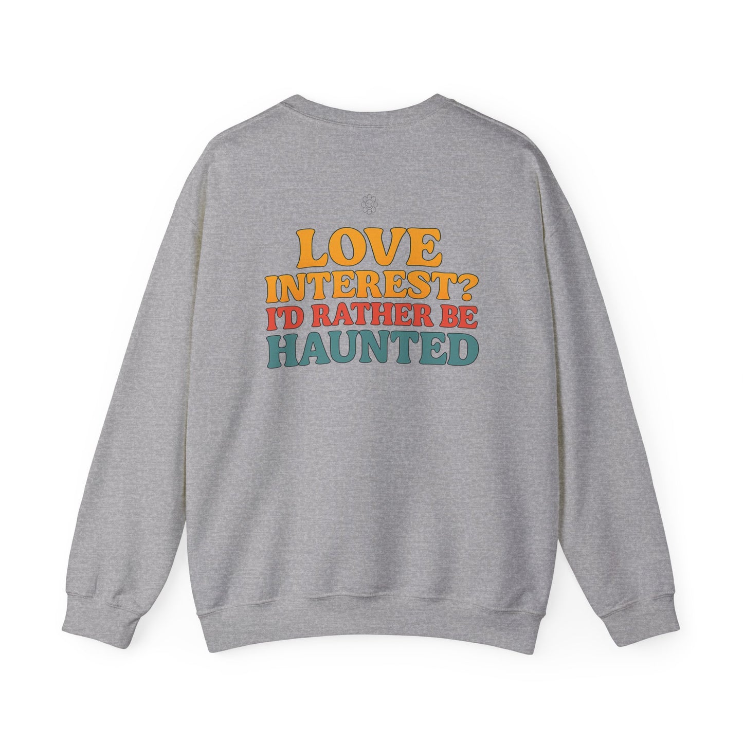 Rather Be Haunted Crewneck