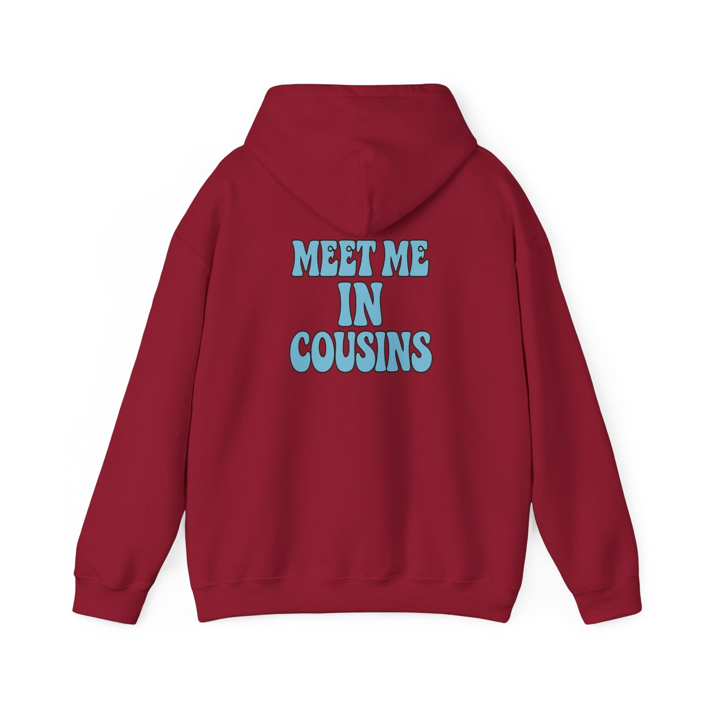Meet Me In Cousins Hoodie