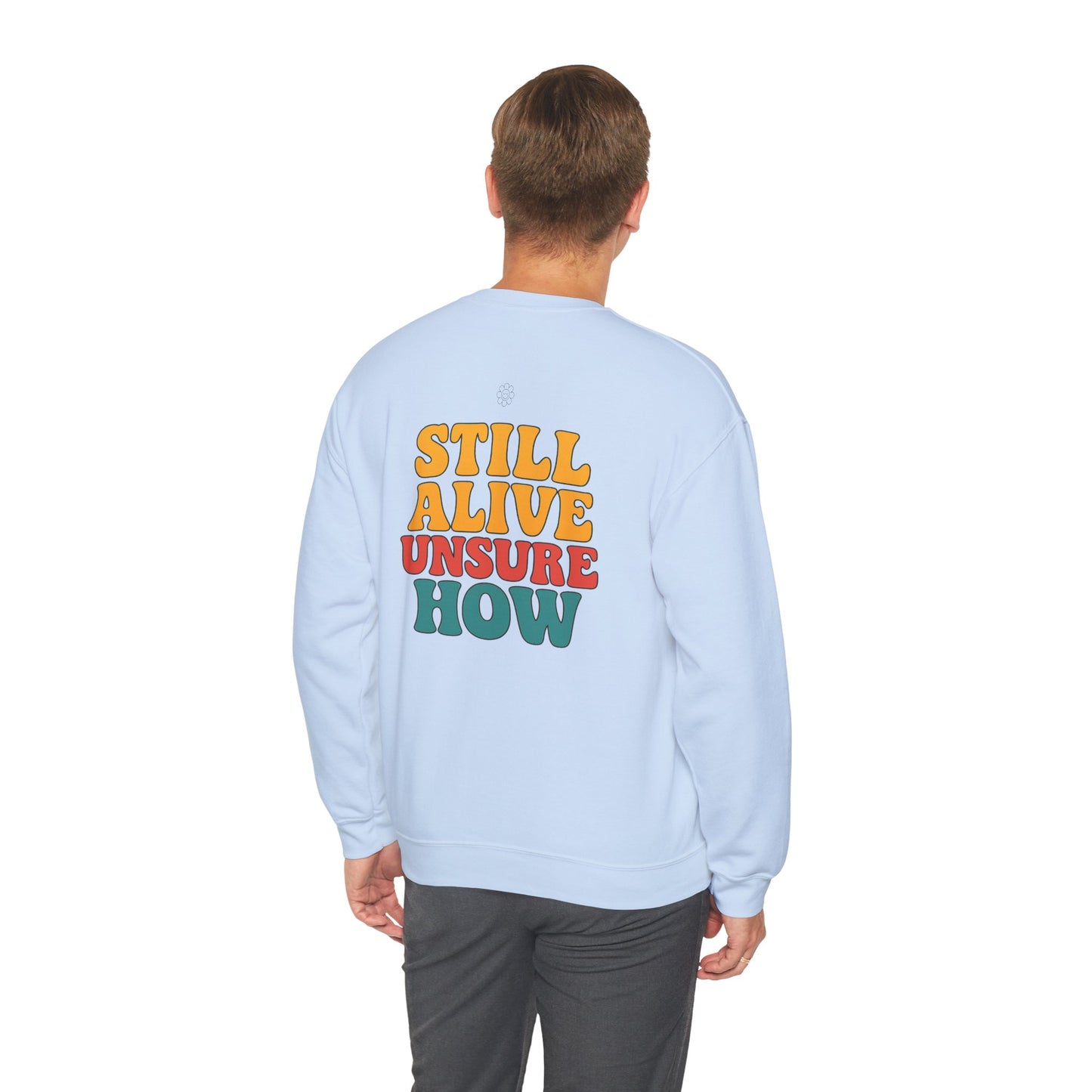 Still Alive Crewneck