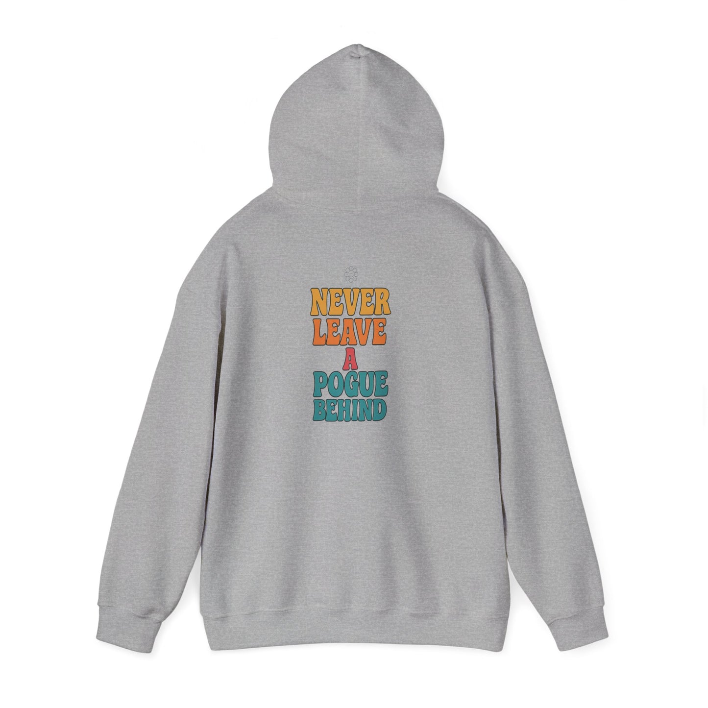 No Pogues Left Behind Hoodie