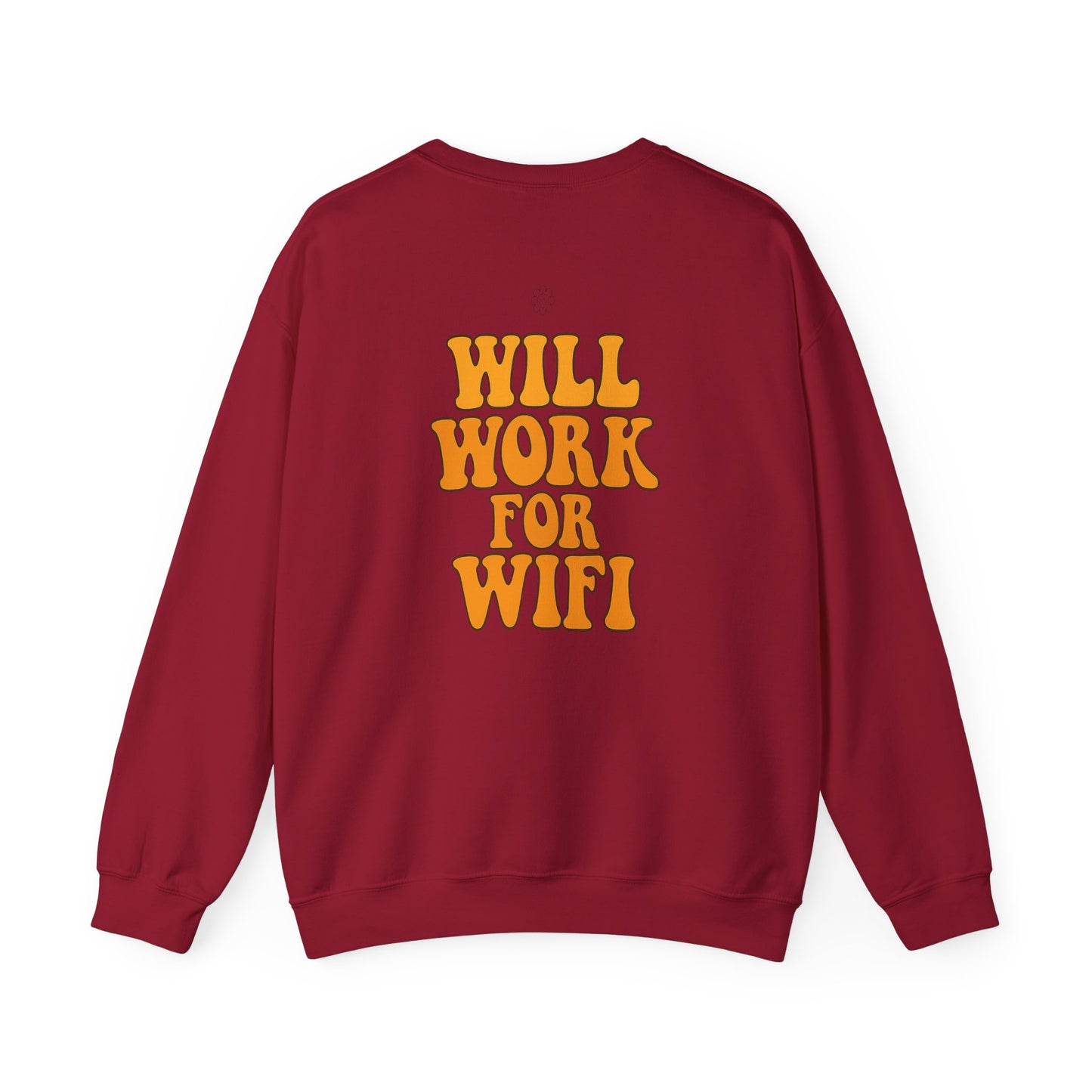 Will Work For Wifi Crewneck