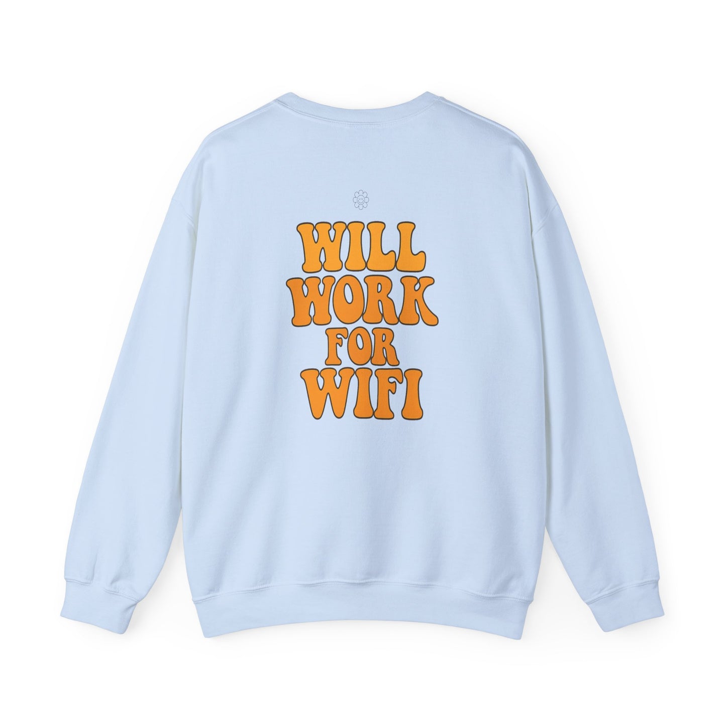 Will Work For Wifi Crewneck