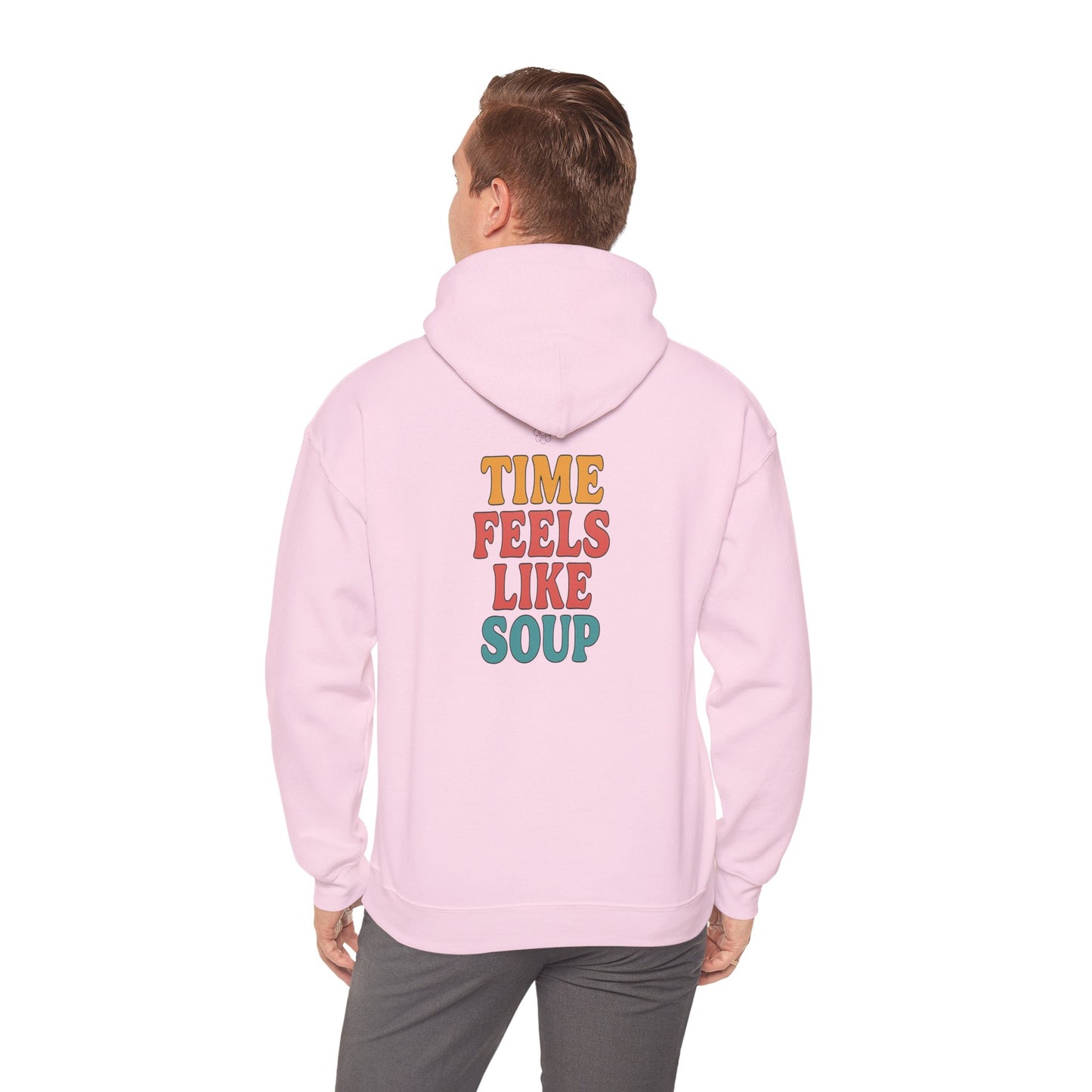 Time Feels Like Soup Hoodie