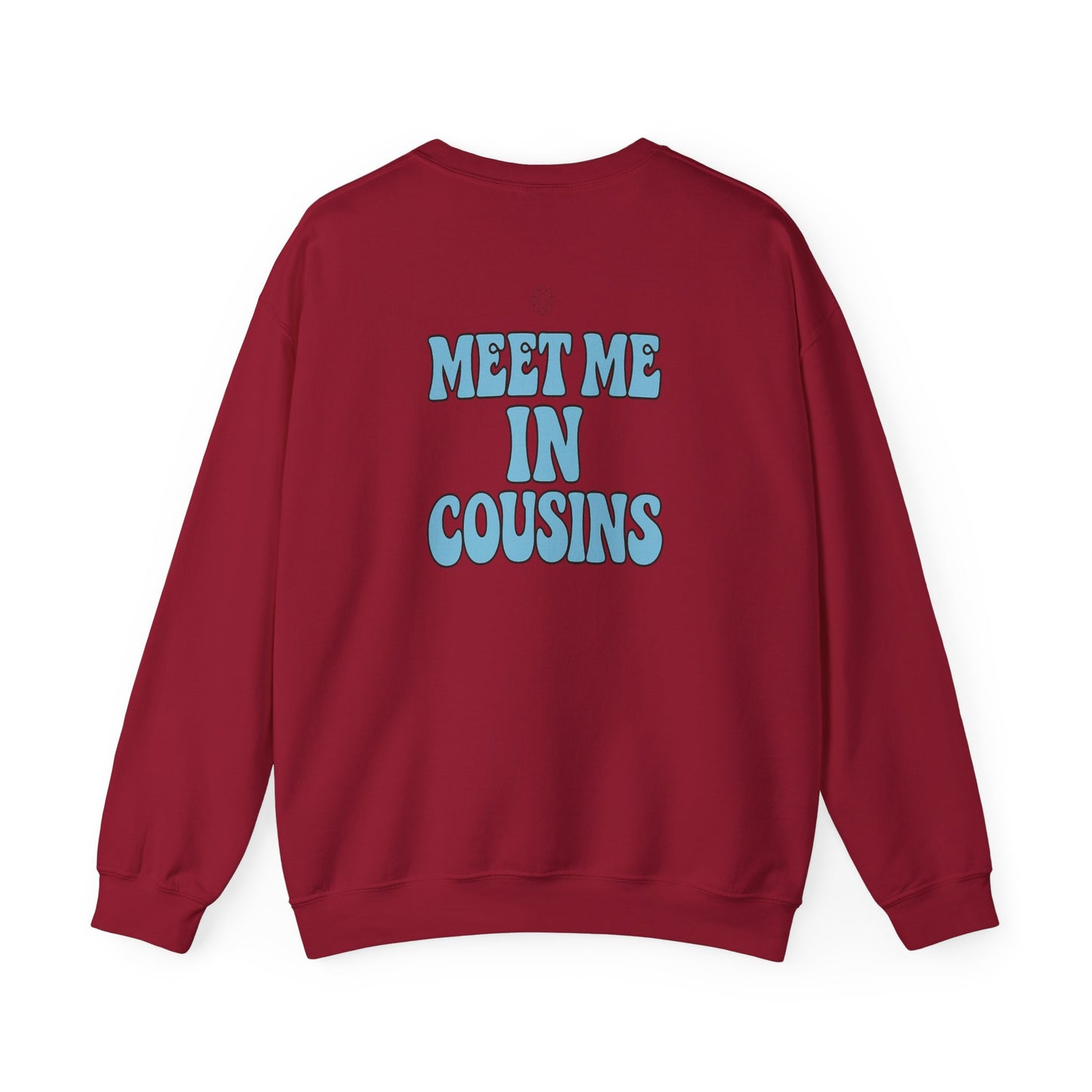 Meet Me In Cousins Crewneck