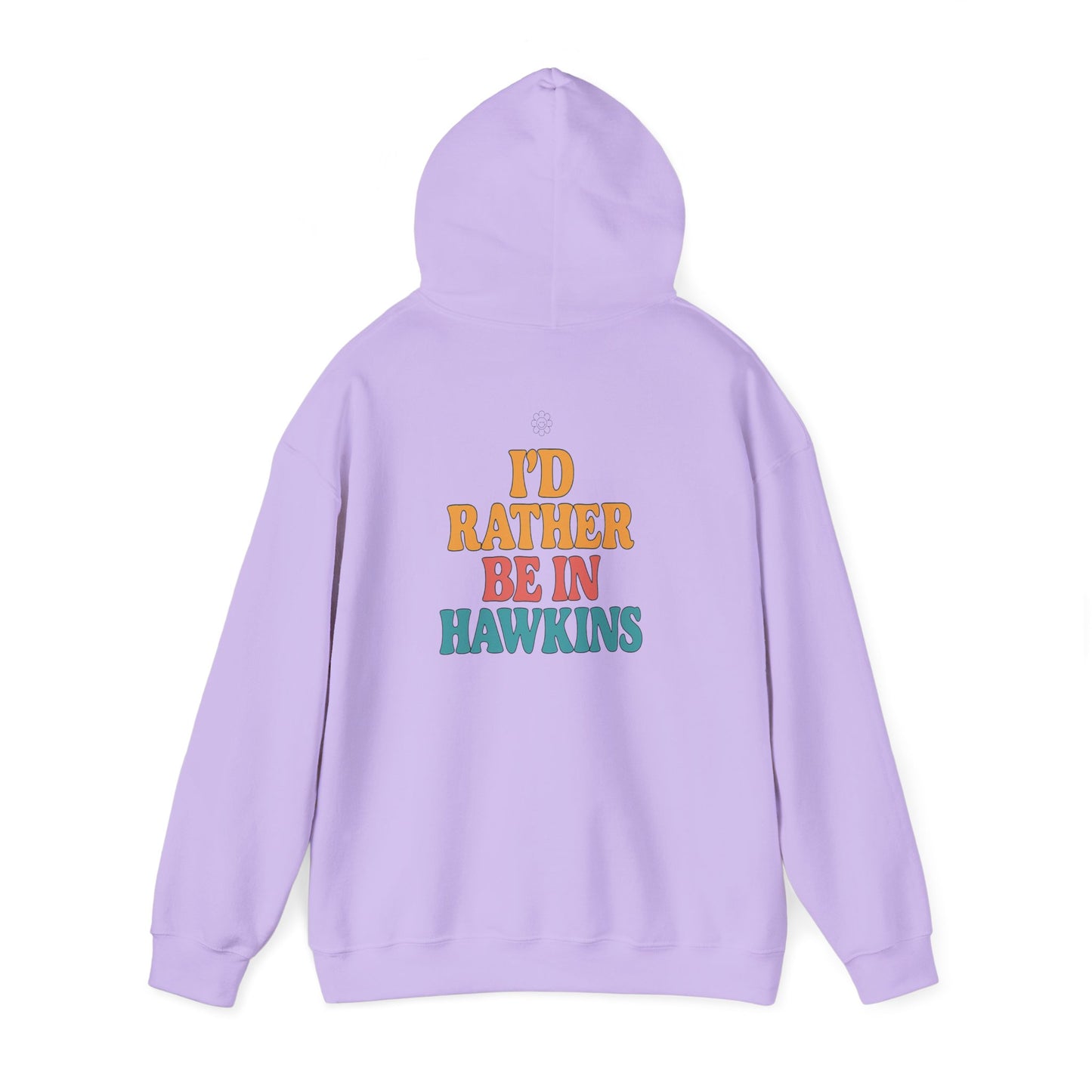 Rather Be In Hawkins Hoodie