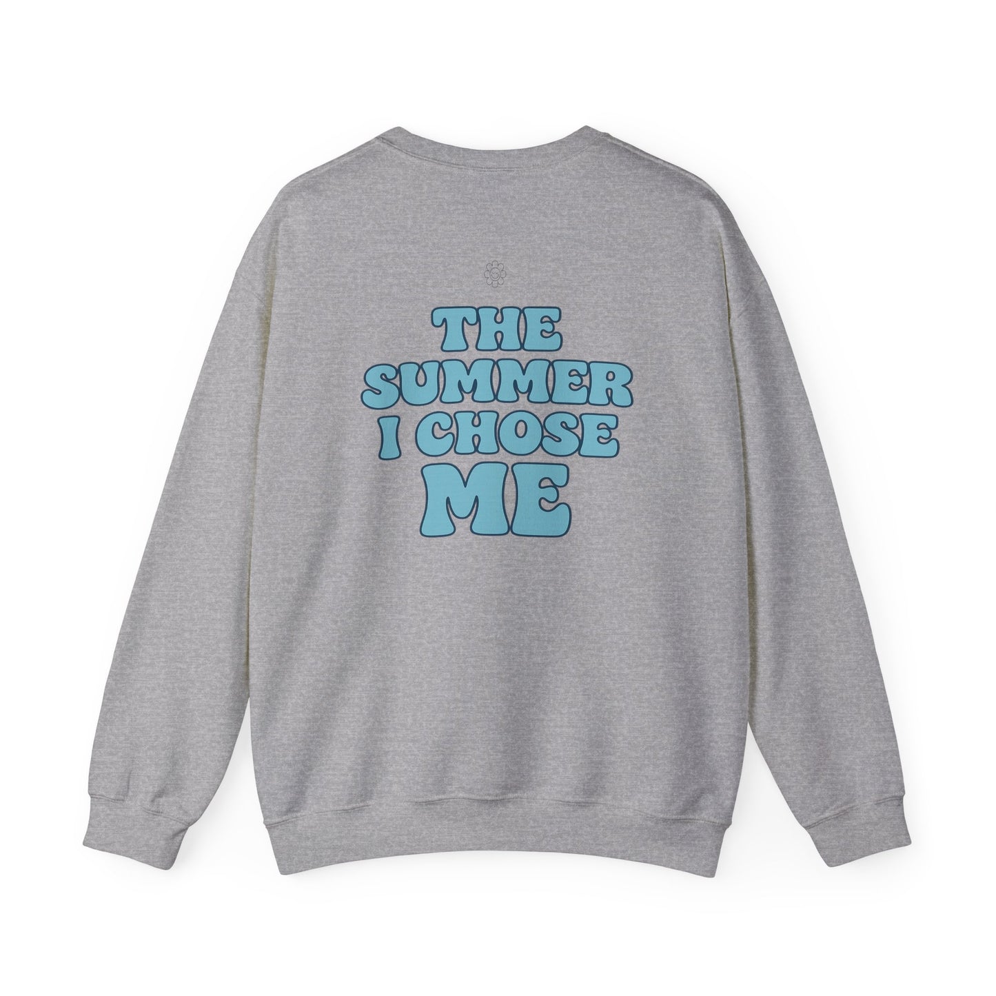 Summer I Chose Me Crewneck