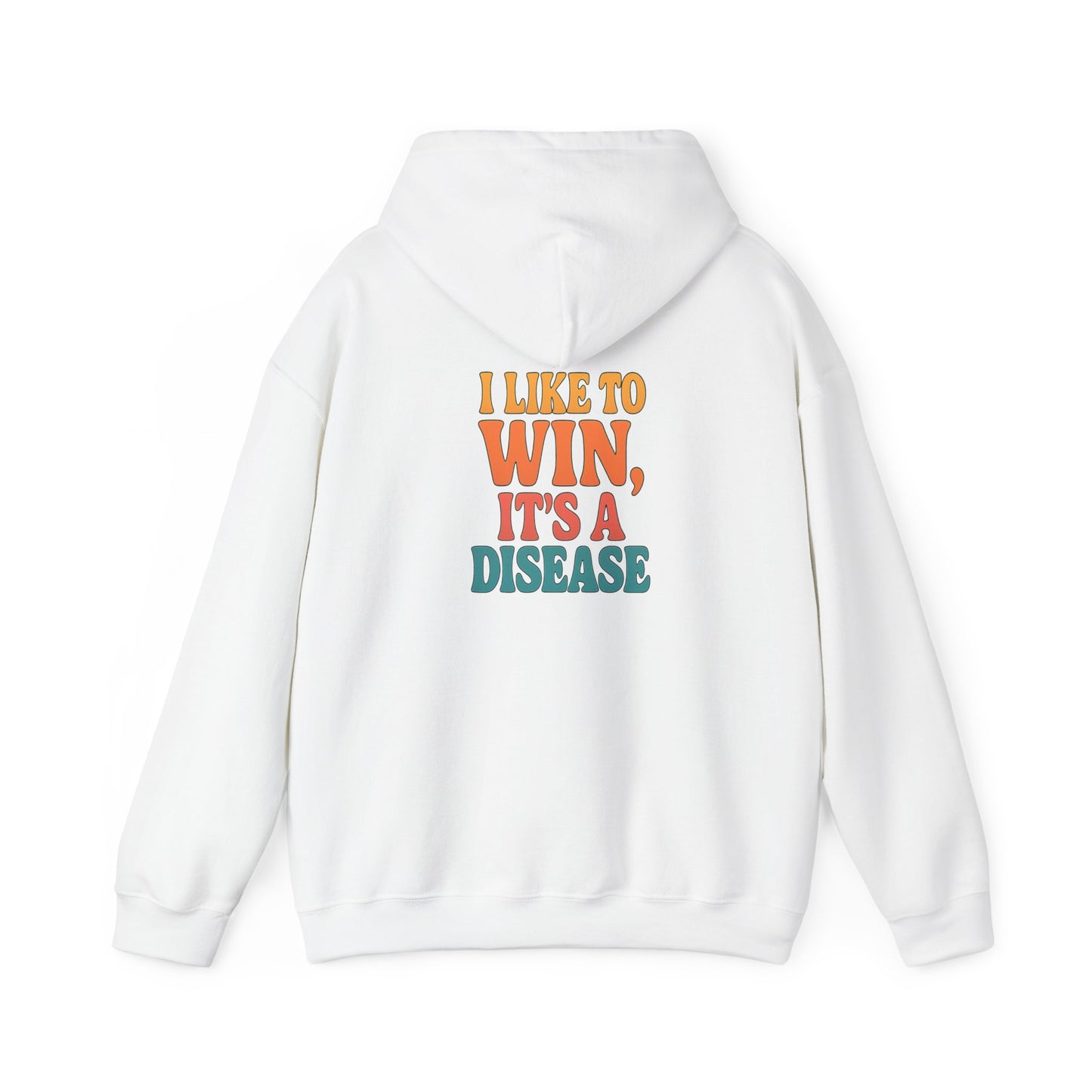 I Like To Win Hoodie