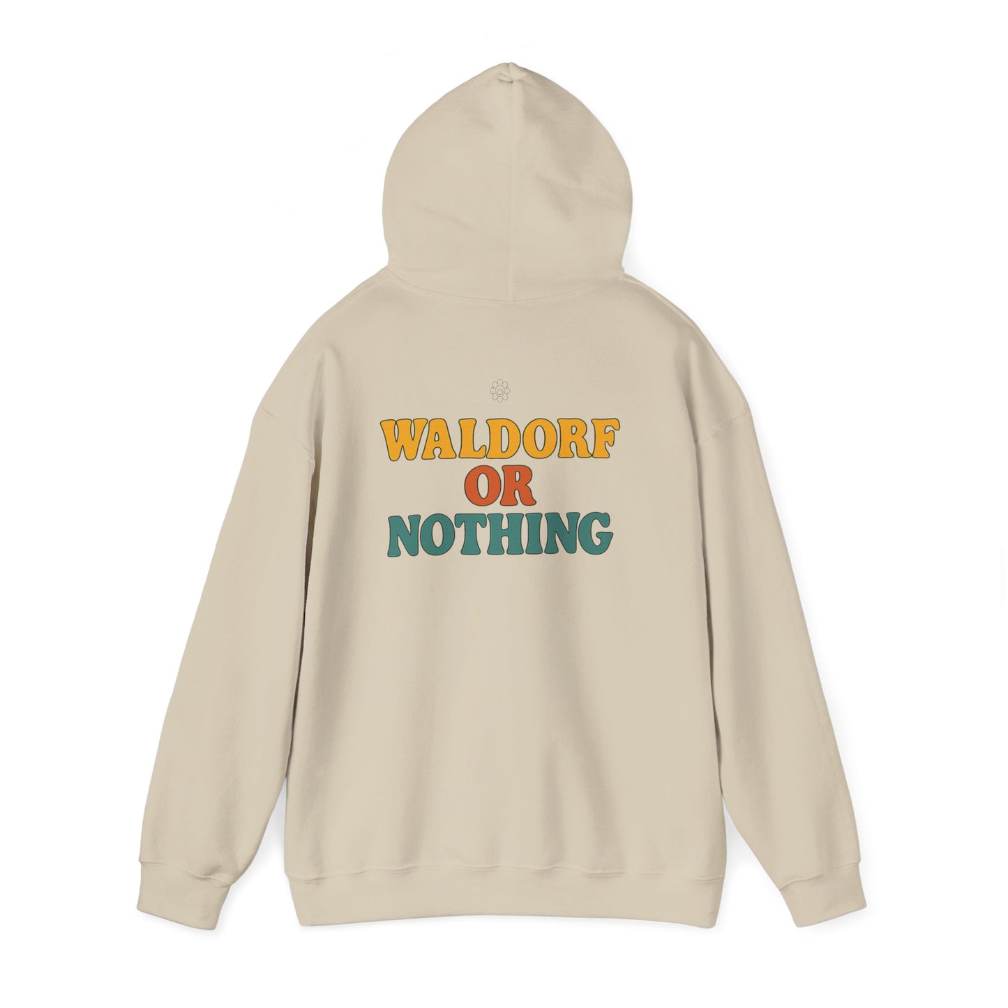 Waldorf Or Nothing Hoodie