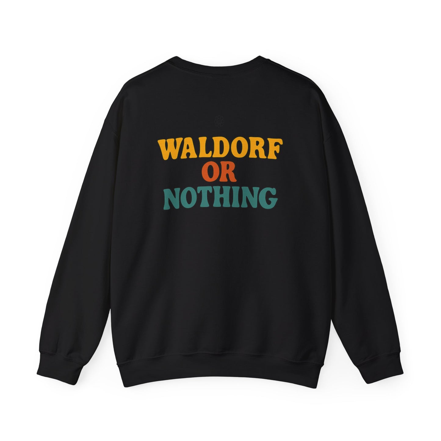Waldorf Or Nothing Crewneck