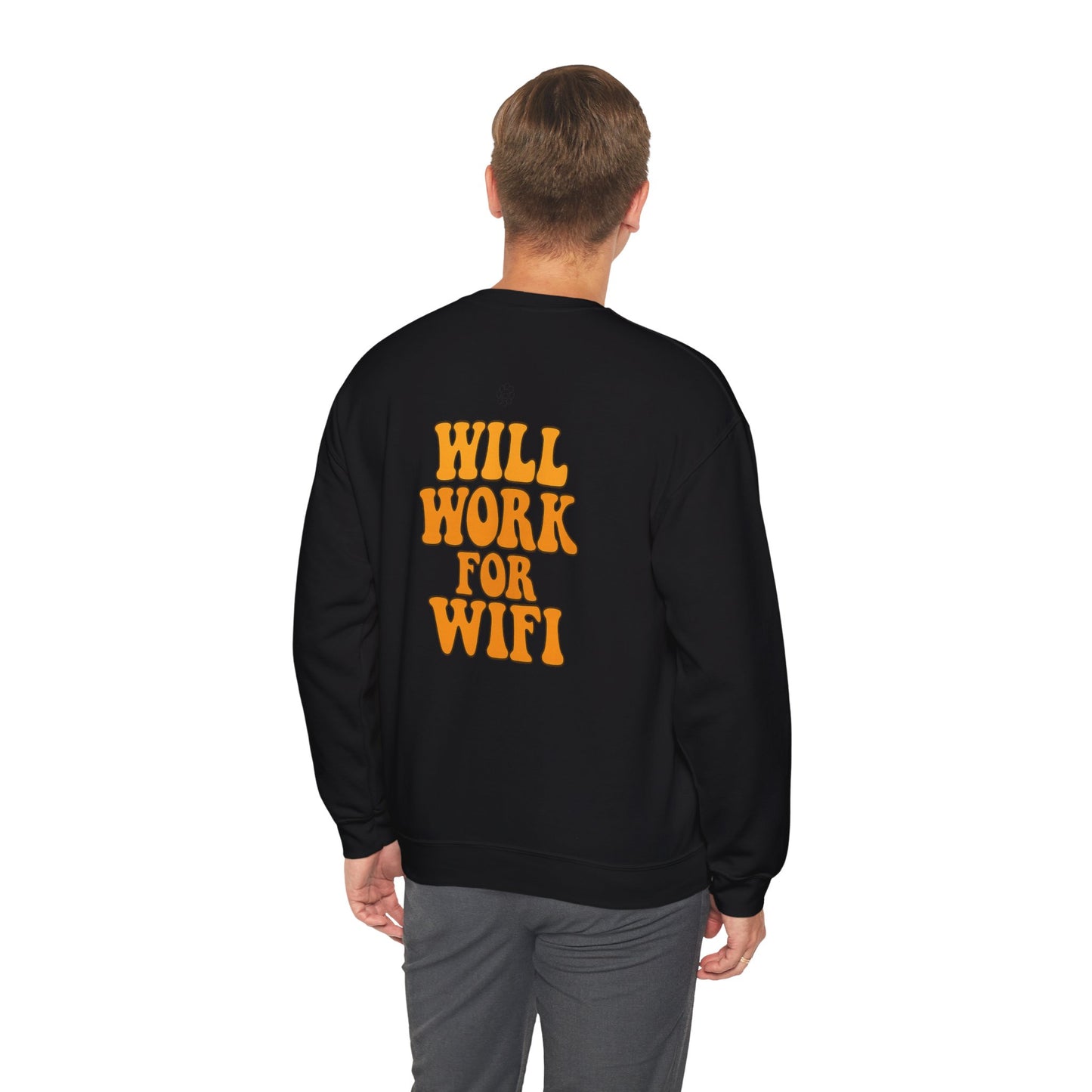 Will Work For Wifi Crewneck
