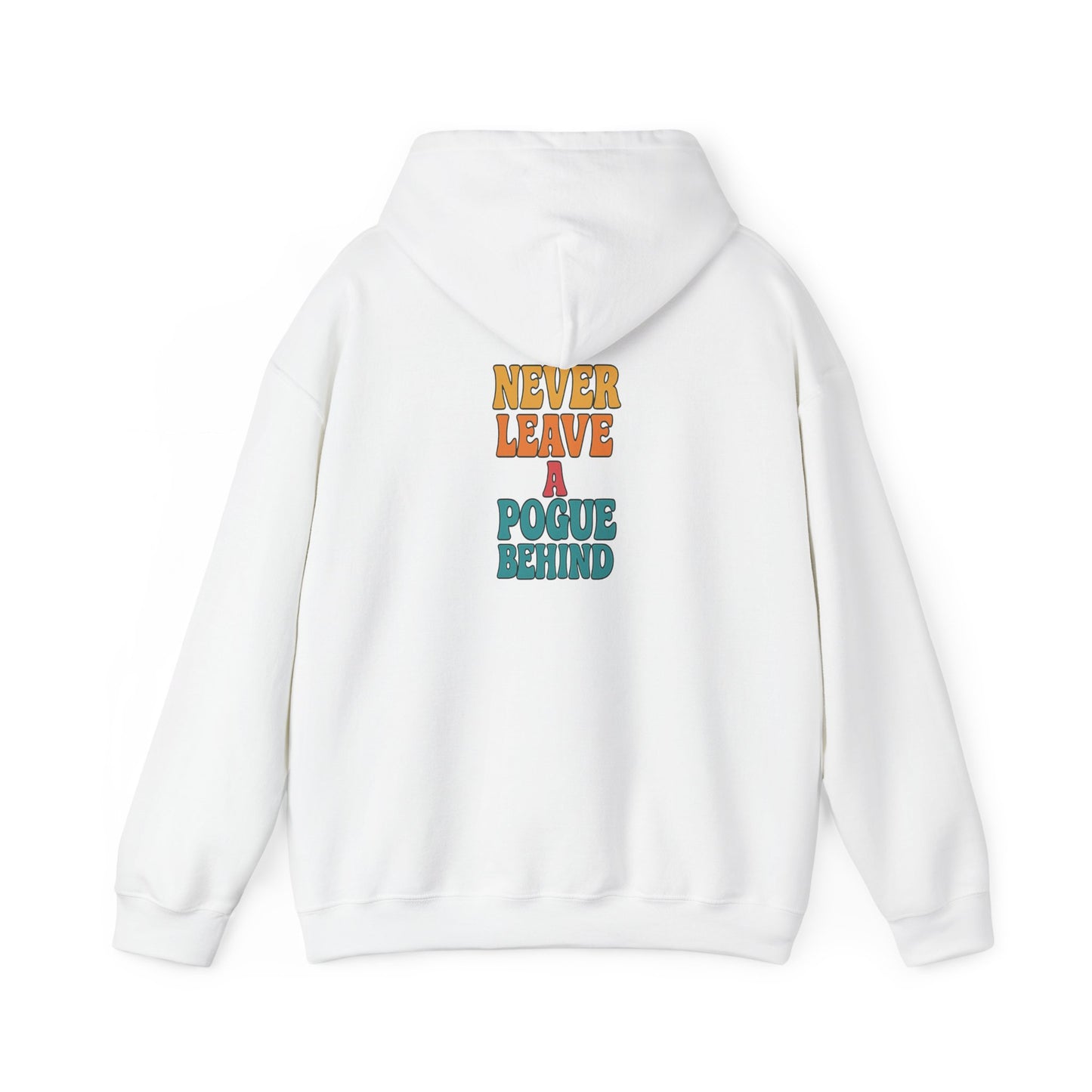 No Pogues Left Behind Hoodie