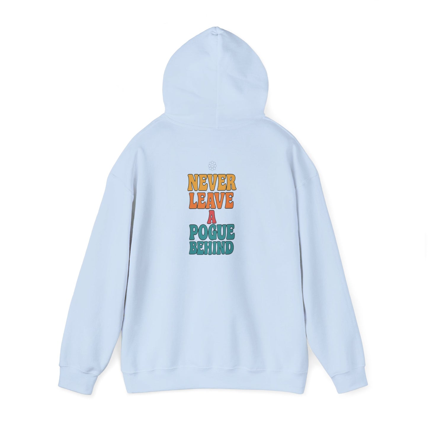 No Pogues Left Behind Hoodie