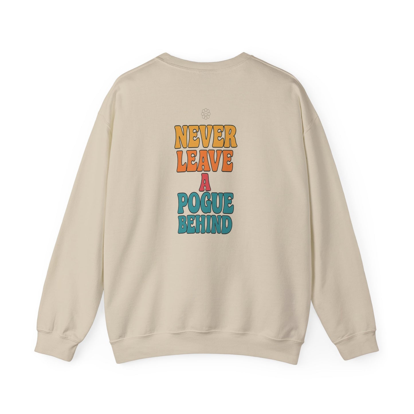 No Pogues Left Behind Crewneck