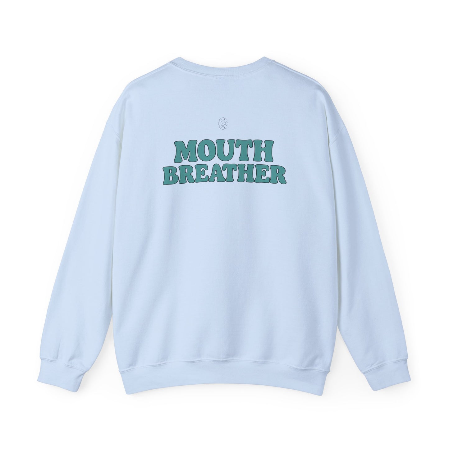 Mouthbreather Crewneck