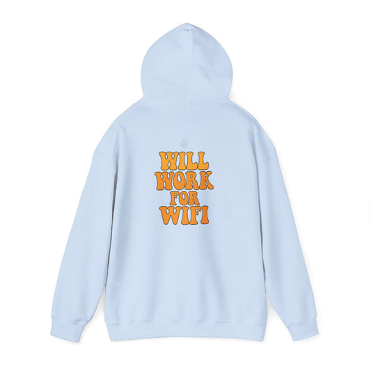 Will Work For Wifi Hoodie