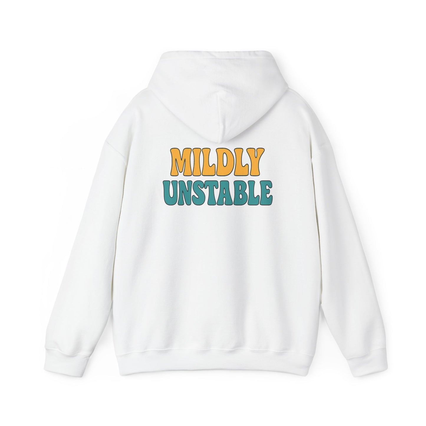 Mildly Unstable Hoodie
