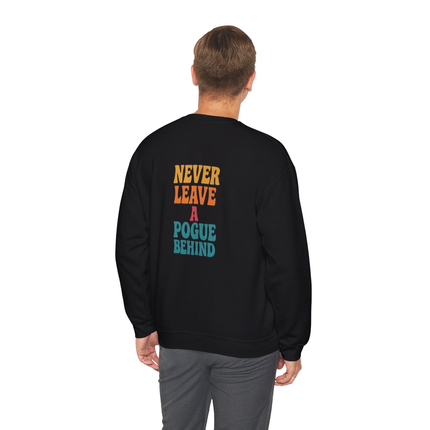 No Pogues Left Behind Crewneck