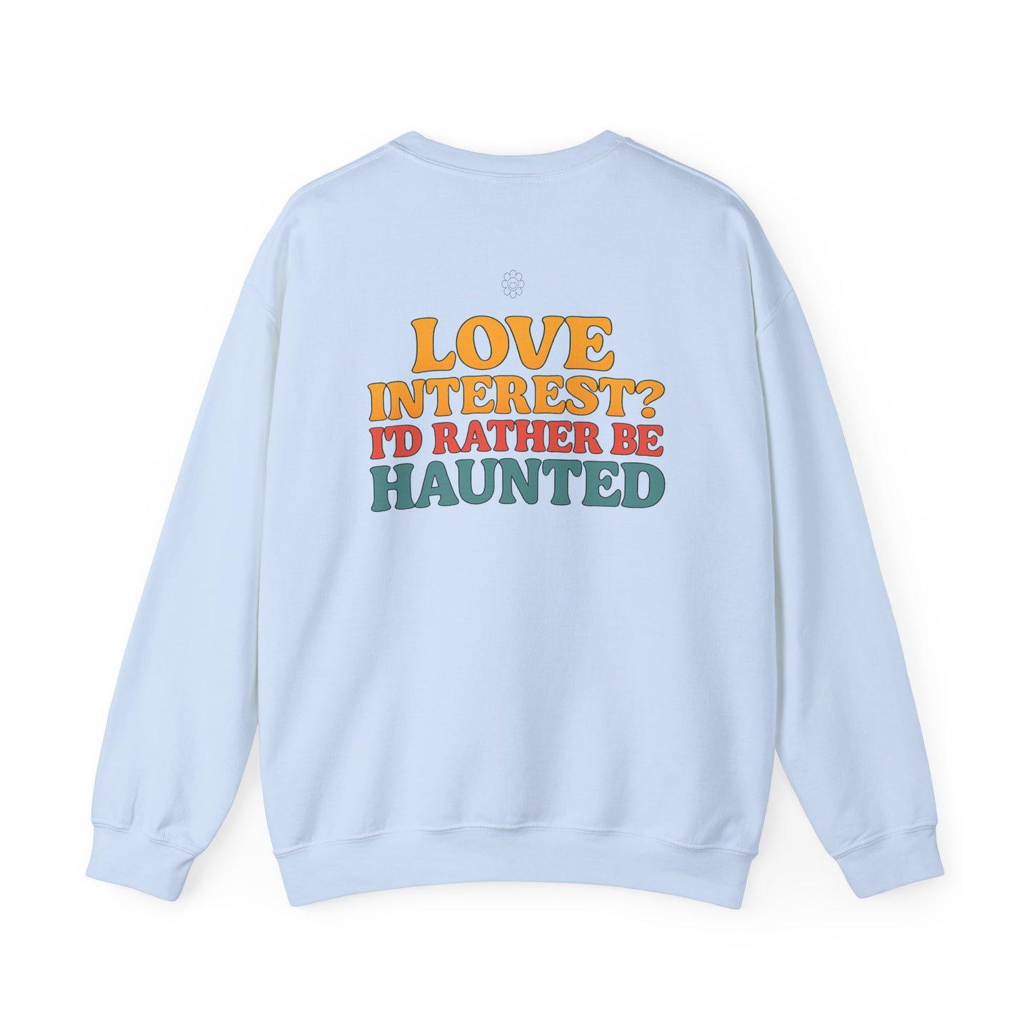 Rather Be Haunted Crewneck