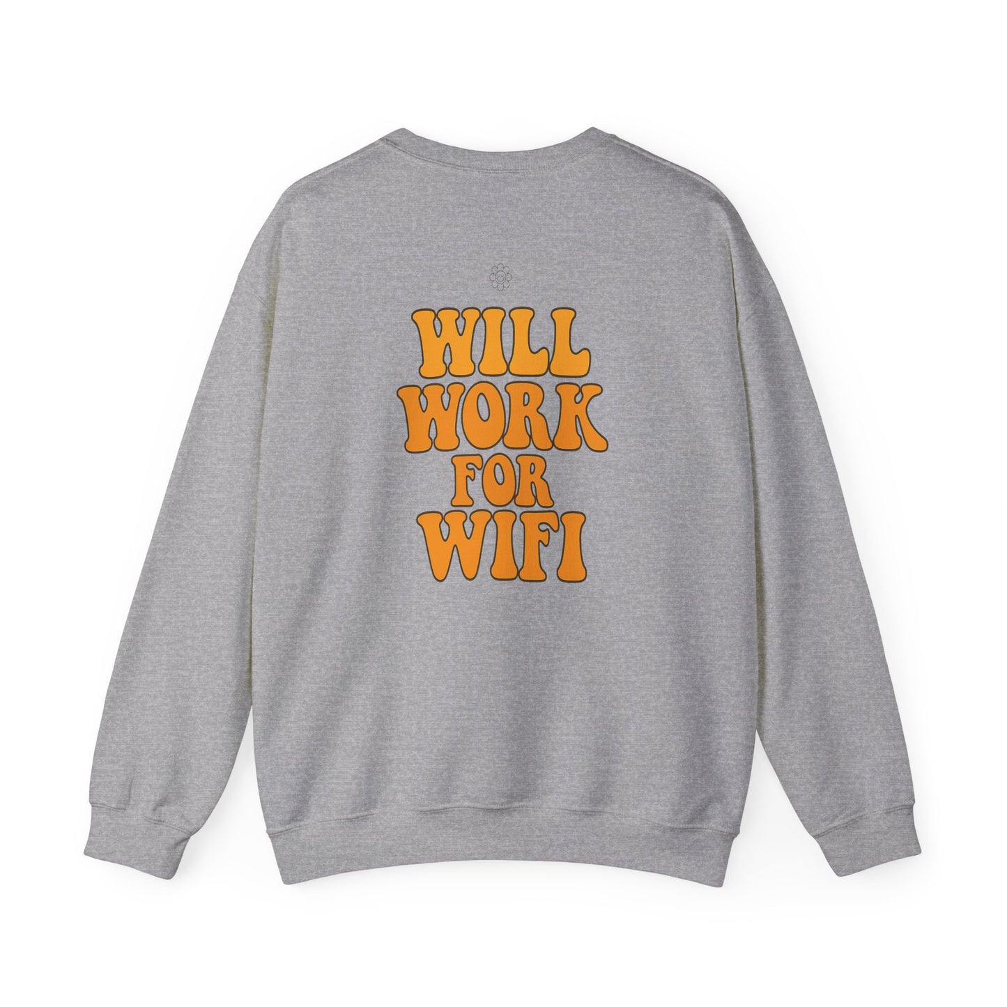 Will Work For Wifi Crewneck