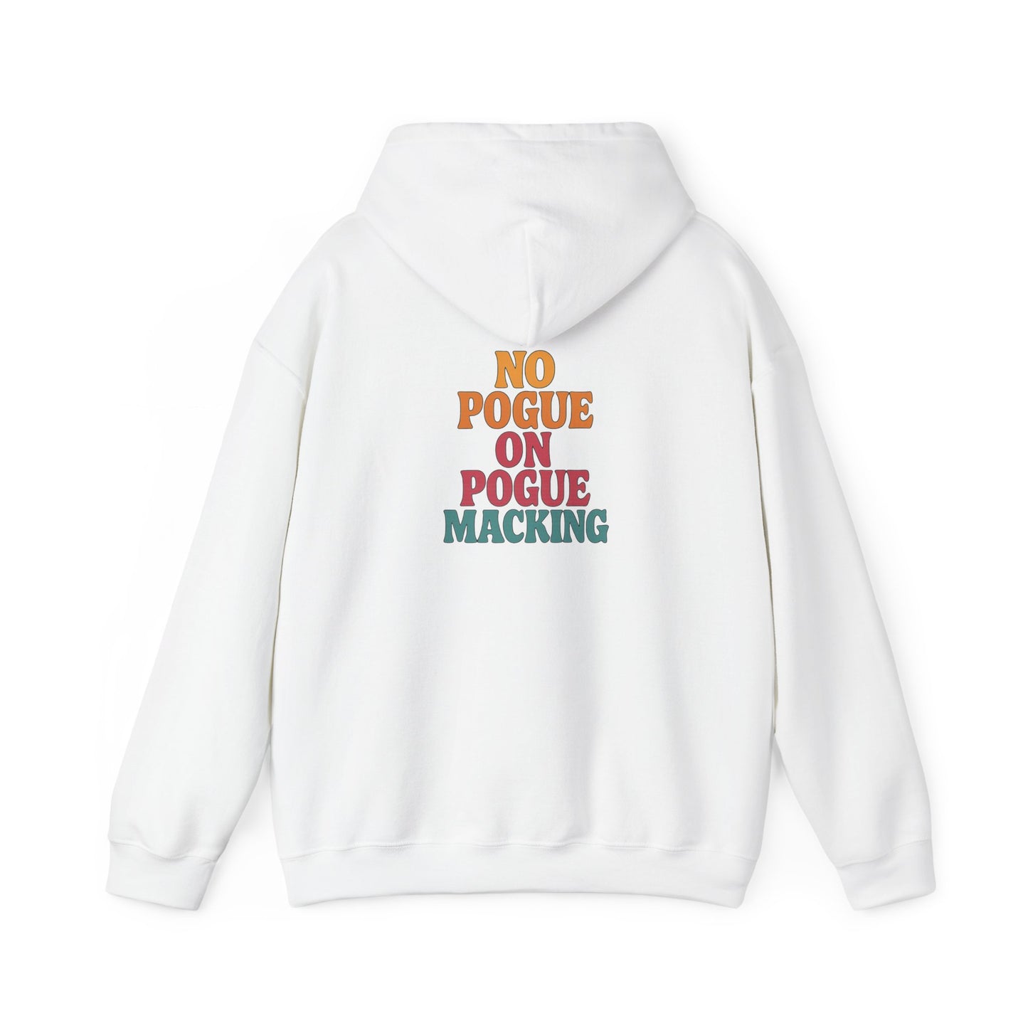 No Macking Hoodie