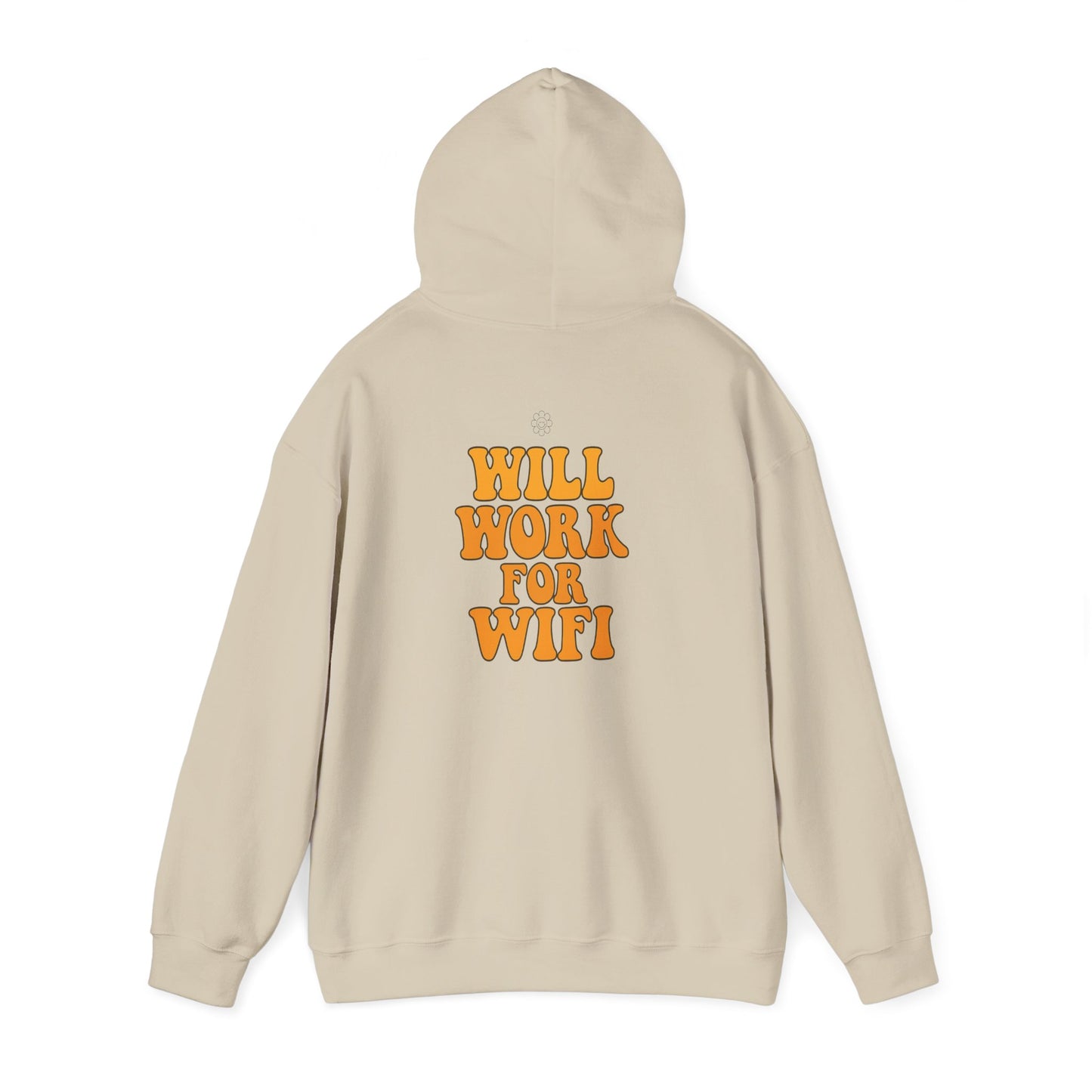Will Work For Wifi Hoodie