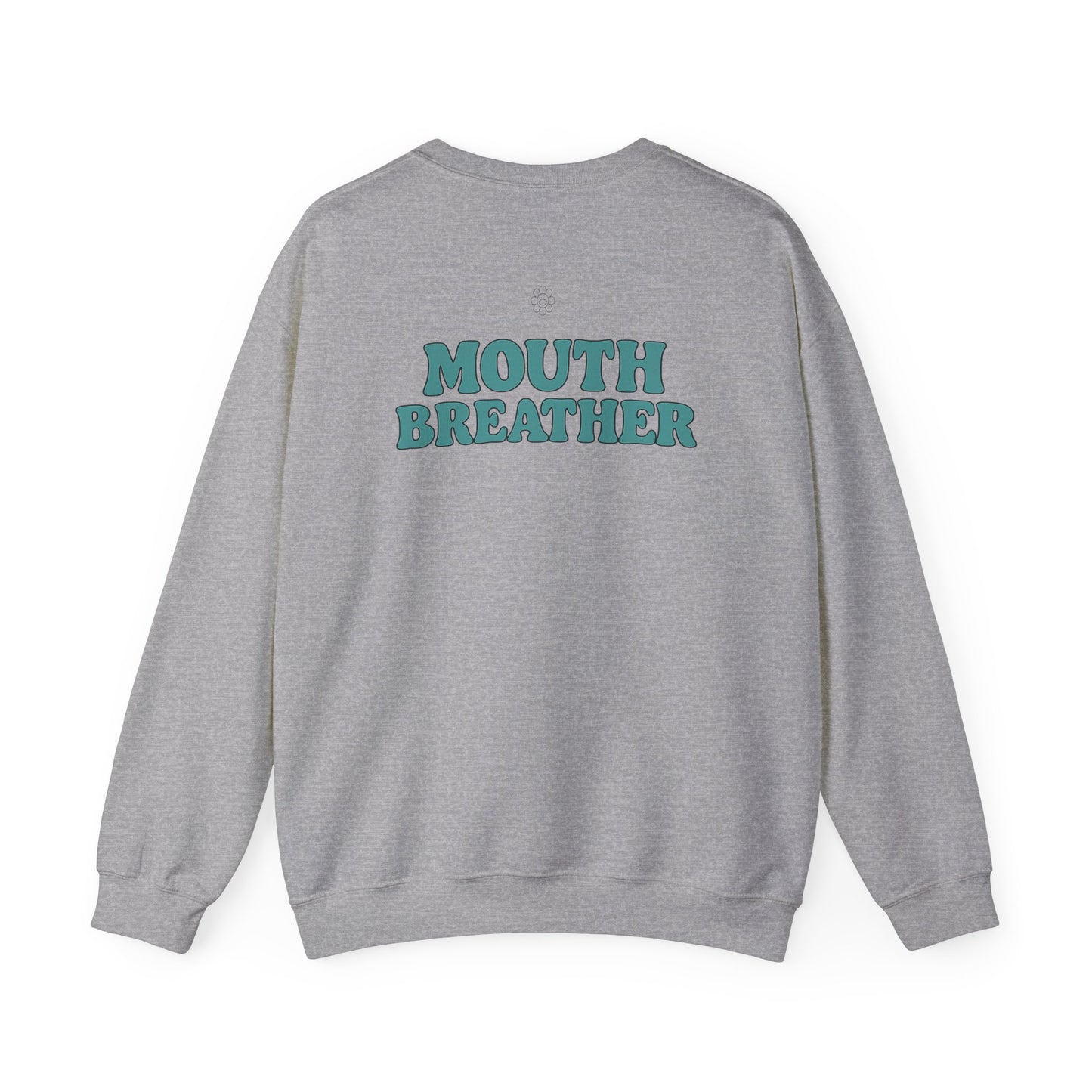 Mouthbreather Crewneck