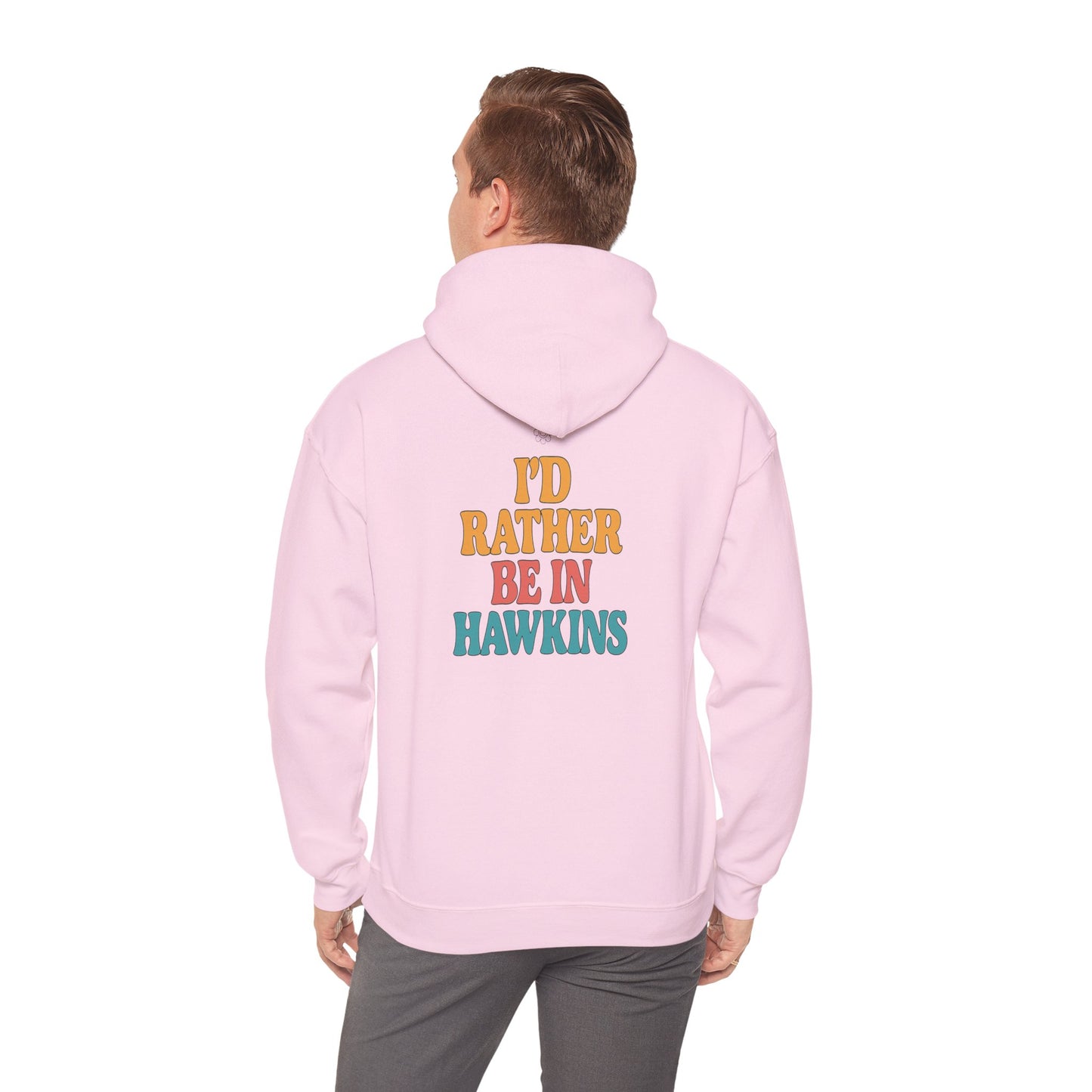Rather Be In Hawkins Hoodie
